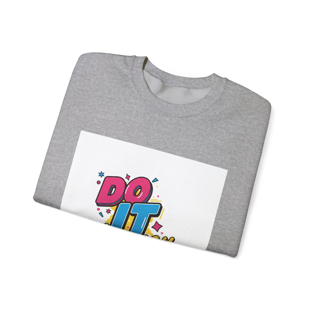 Do It Anyway Crewneck Sweatshirt | Maximalist Typography, Bold Stacked Type