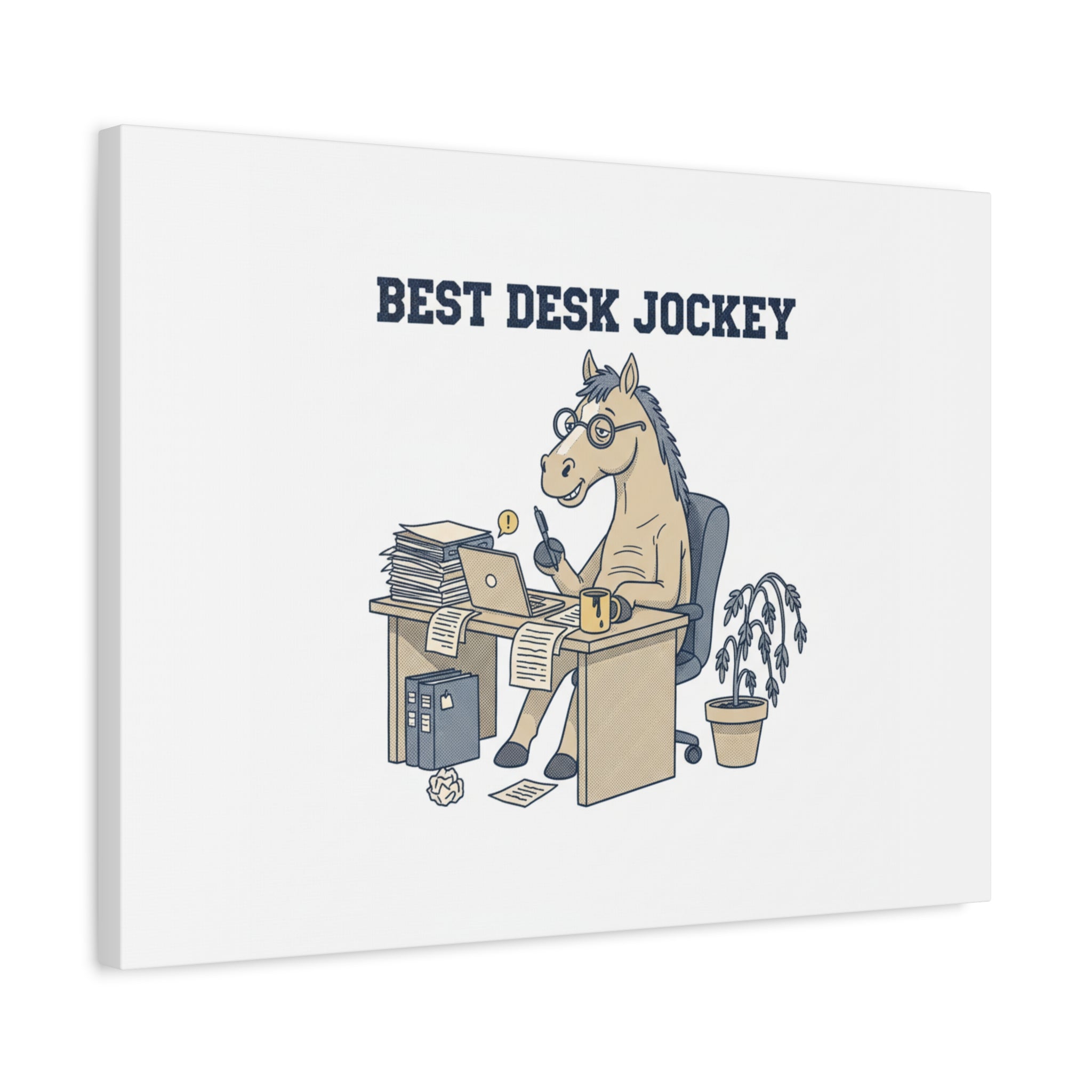 Best Desk Jockey Canvas, Workhorse Office Art | Corporate Burnout Parody
