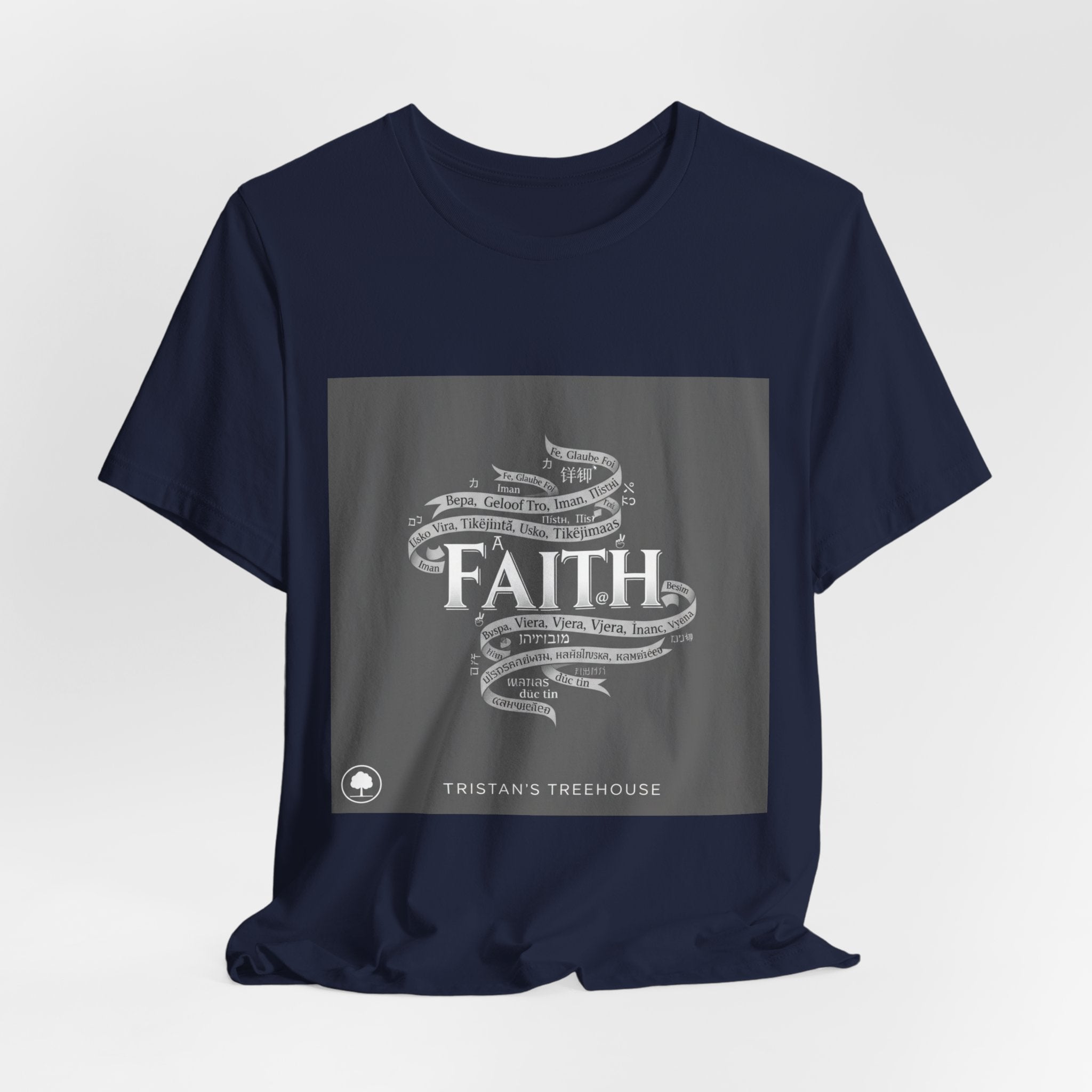 Faith is a Universal Language – T-Shirt
