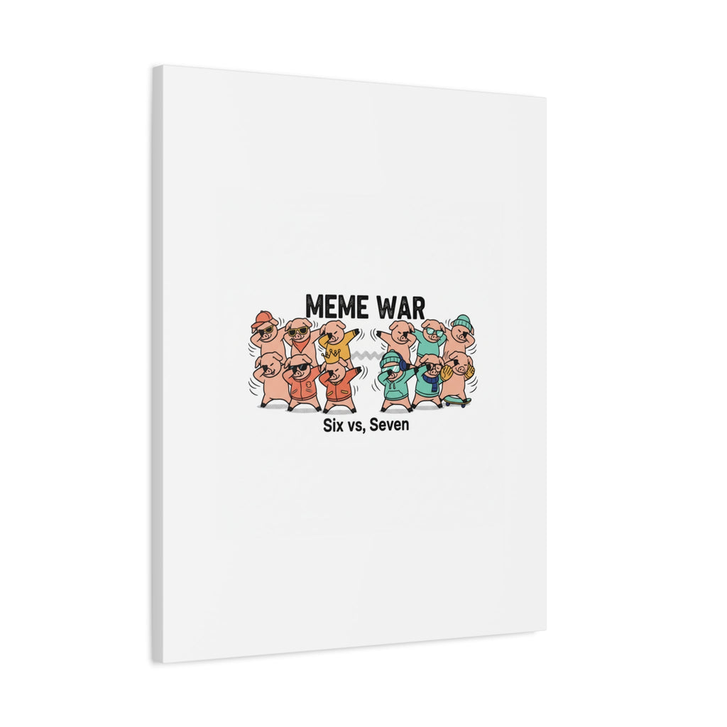 Meme War: Six vs. Seven Canvas Wall Art