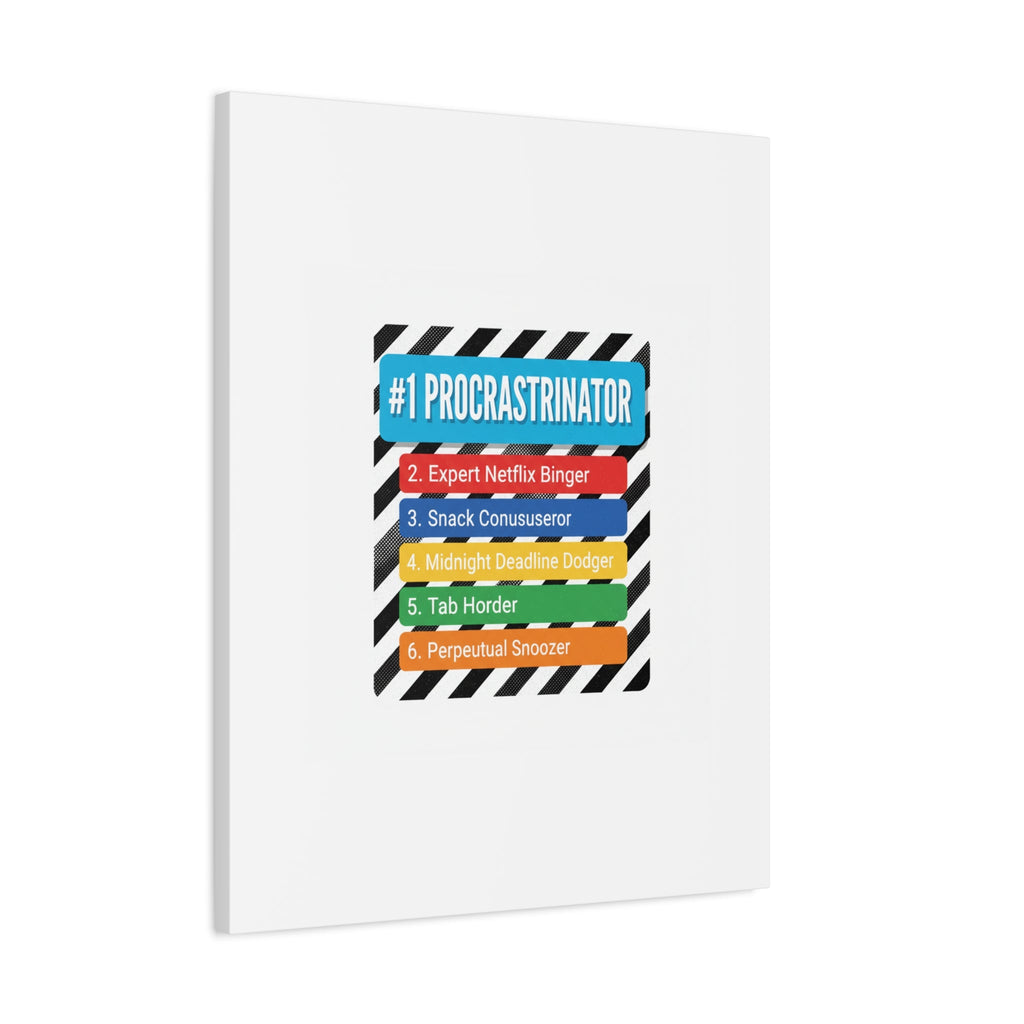#1 Procrastinator Canvas, Rank-Style List Poster | Top-List Ranking Obsession