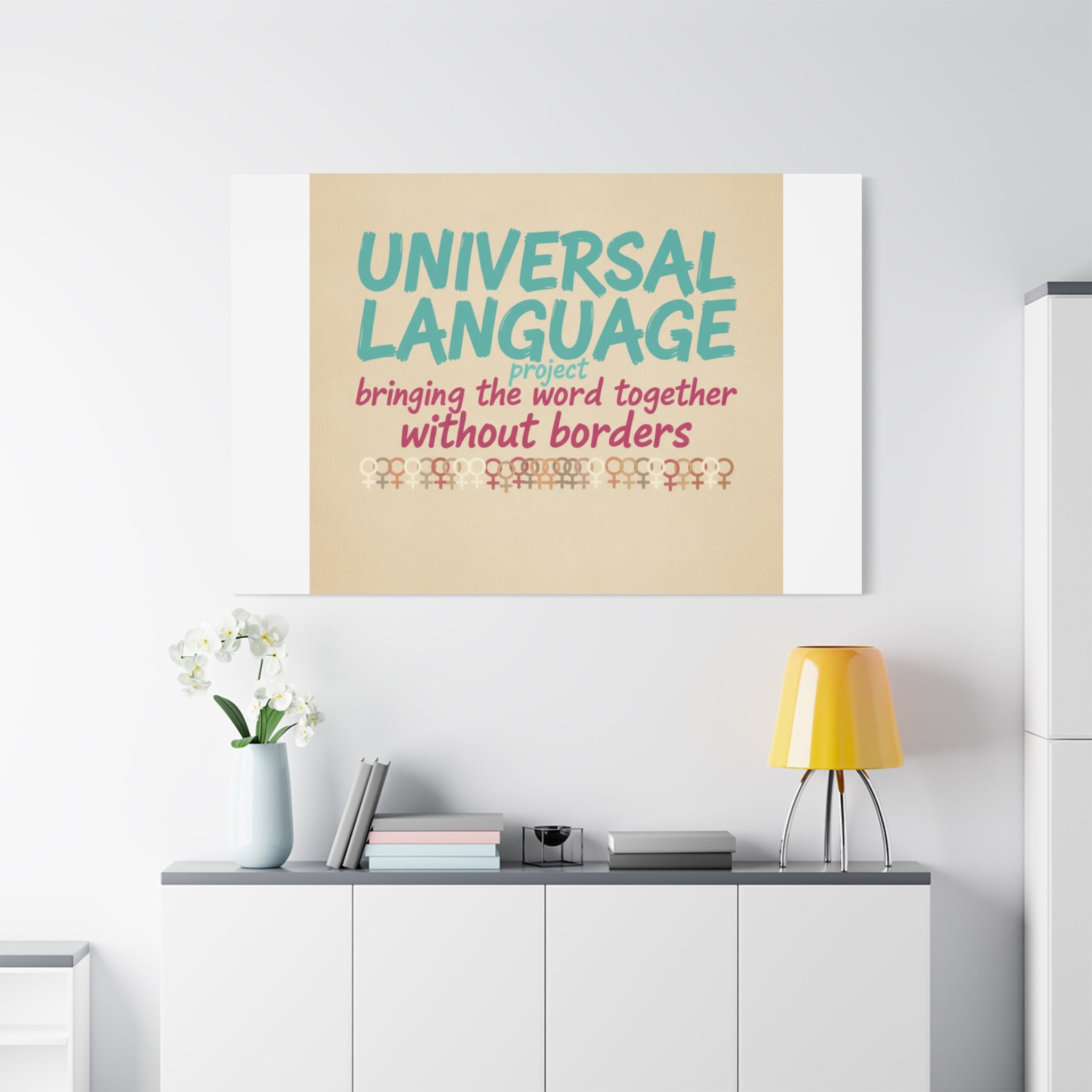Universal Language Canvas | empowerment slogan, equality wall art