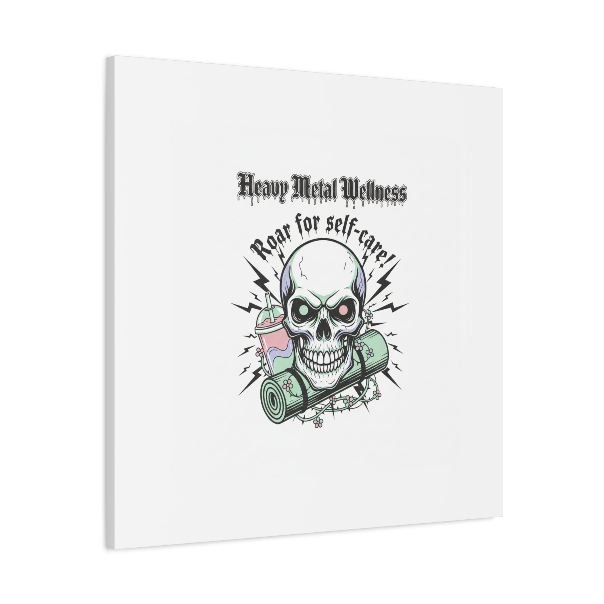 Roar for Self-Care Skull Canvas | heavy metal wellness, gothic wellness quote