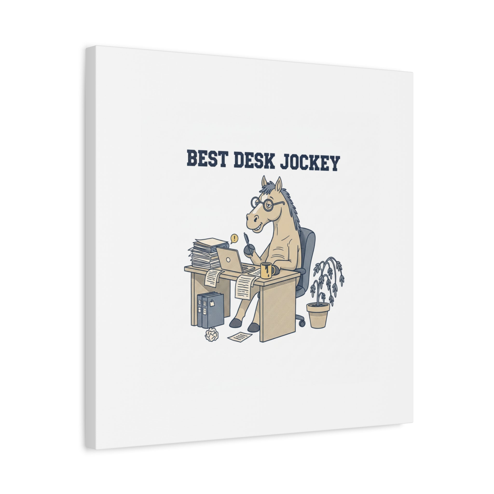 Best Desk Jockey Canvas, Workhorse Office Art | Corporate Burnout Parody