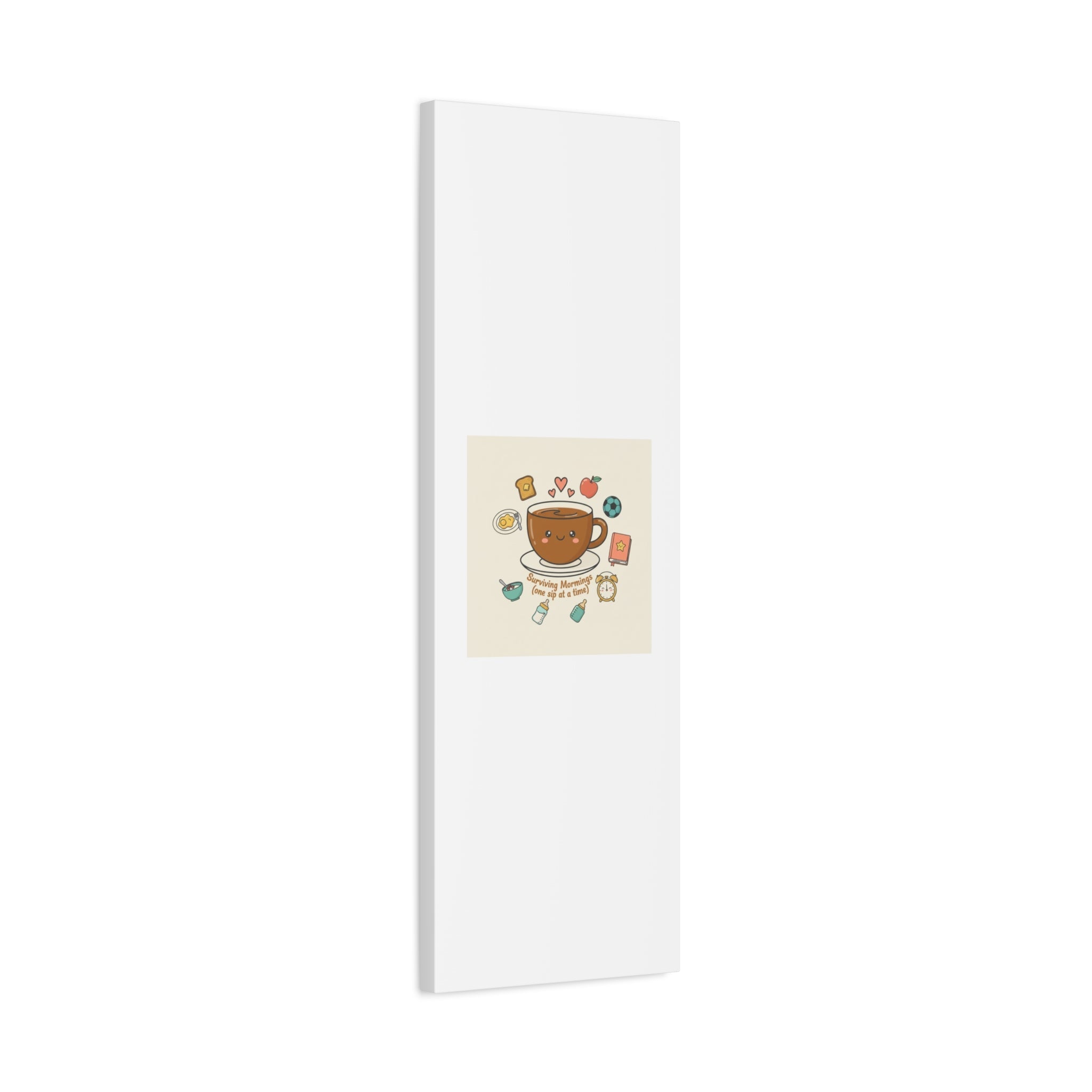 Surviving Mornings (One Sip at a Time) Canvas | Parenting Morning Humor, Coffee & Kids