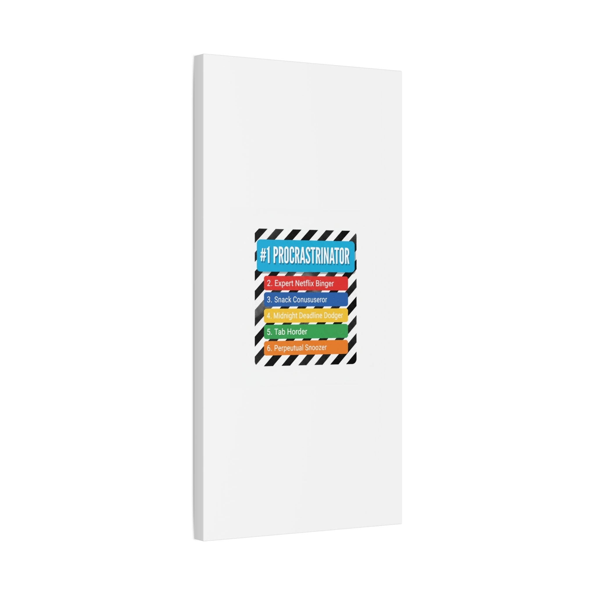#1 Procrastinator Canvas, Rank-Style List Poster | Top-List Ranking Obsession