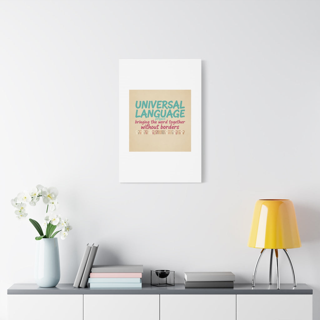 Universal Language Canvas | empowerment slogan, equality wall art