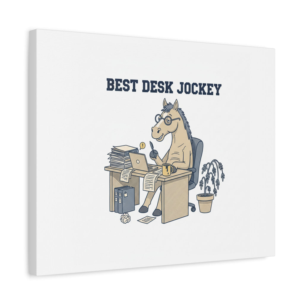 Best Desk Jockey Canvas, Workhorse Office Art | Corporate Burnout Parody