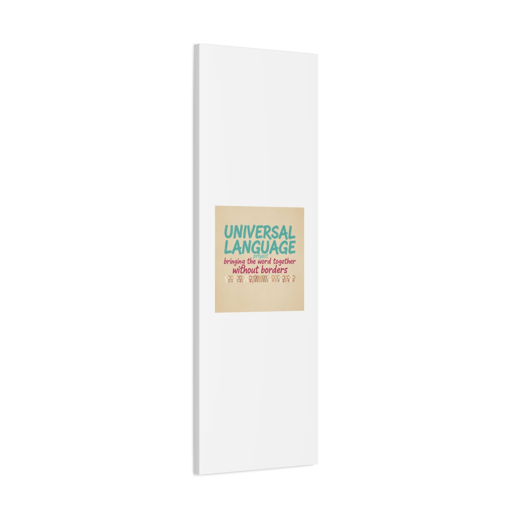 Universal Language Canvas | empowerment slogan, equality wall art
