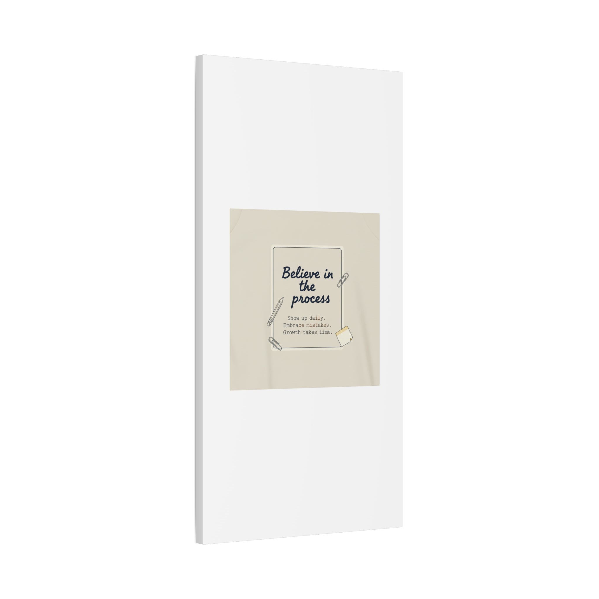 Believe in the Process Canvas | analogue note to self, handwritten reminder décor