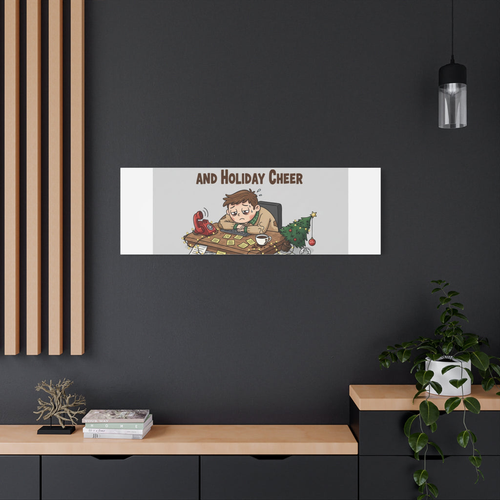 Surviving on Coffee and Holiday Cheer Canvas | Holiday Burnout, Festive But Tired