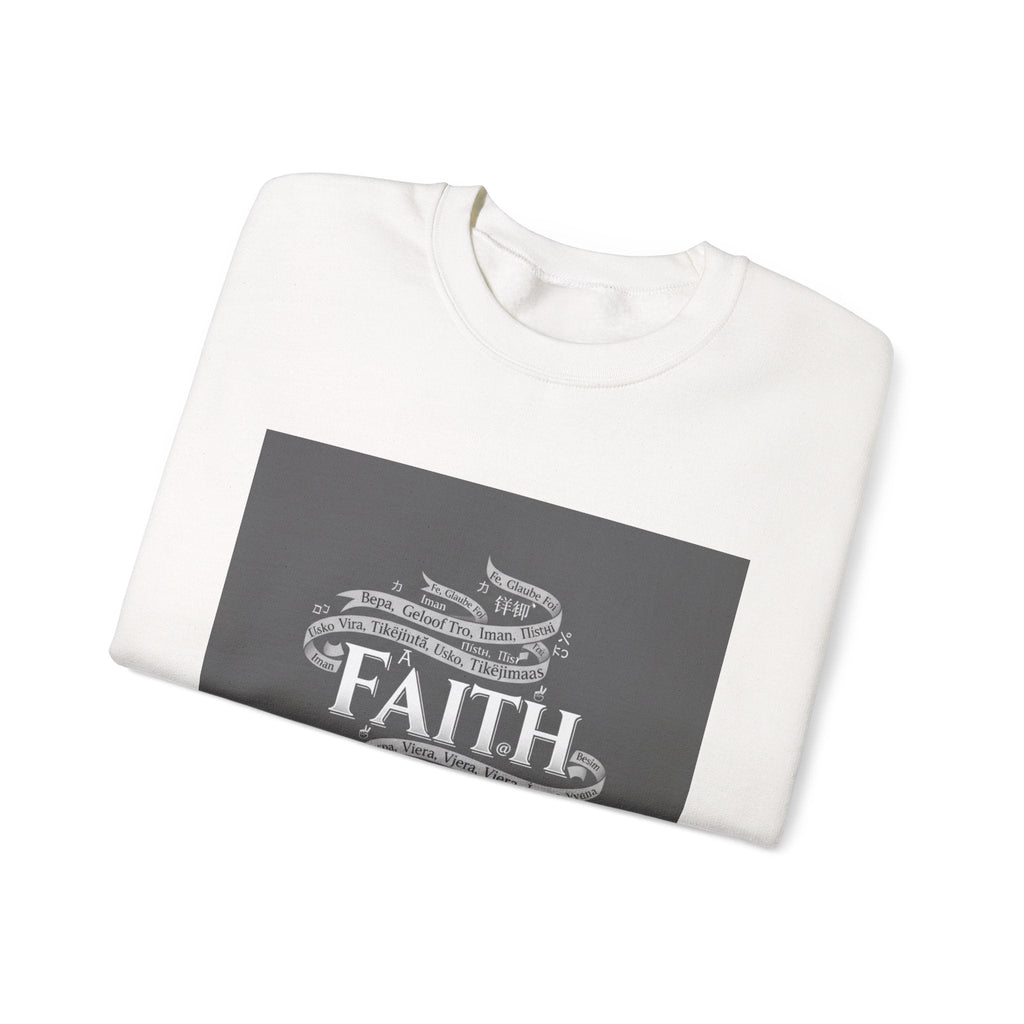 Faith is a Universal Language – Sweatshirt