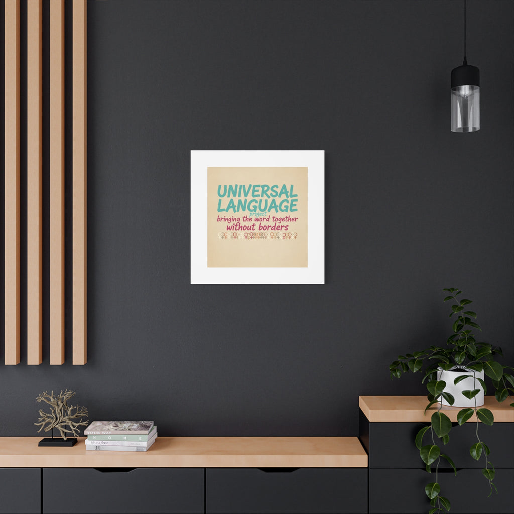 Universal Language Canvas | empowerment slogan, equality wall art