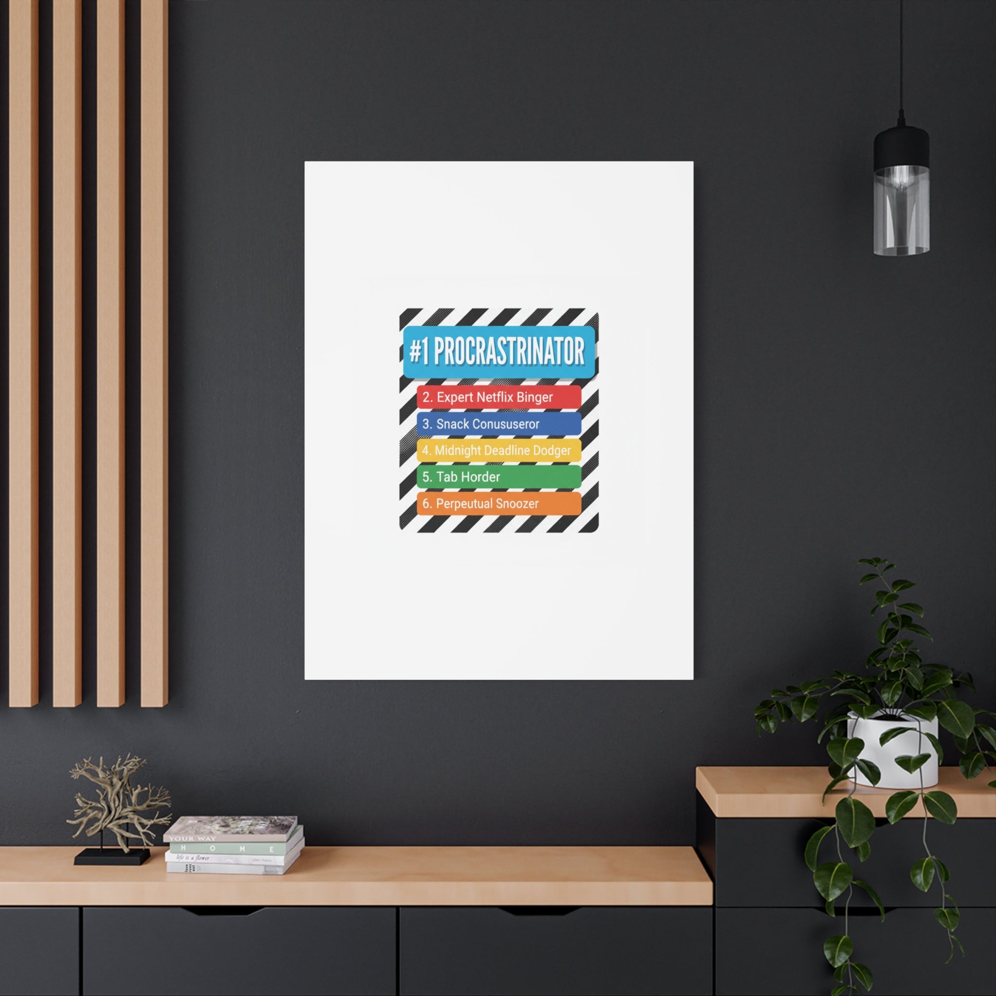 #1 Procrastinator Canvas, Rank-Style List Poster | Top-List Ranking Obsession