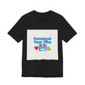 Download Your Vibe Tee | Y2K shirt, retro tech pixel art
