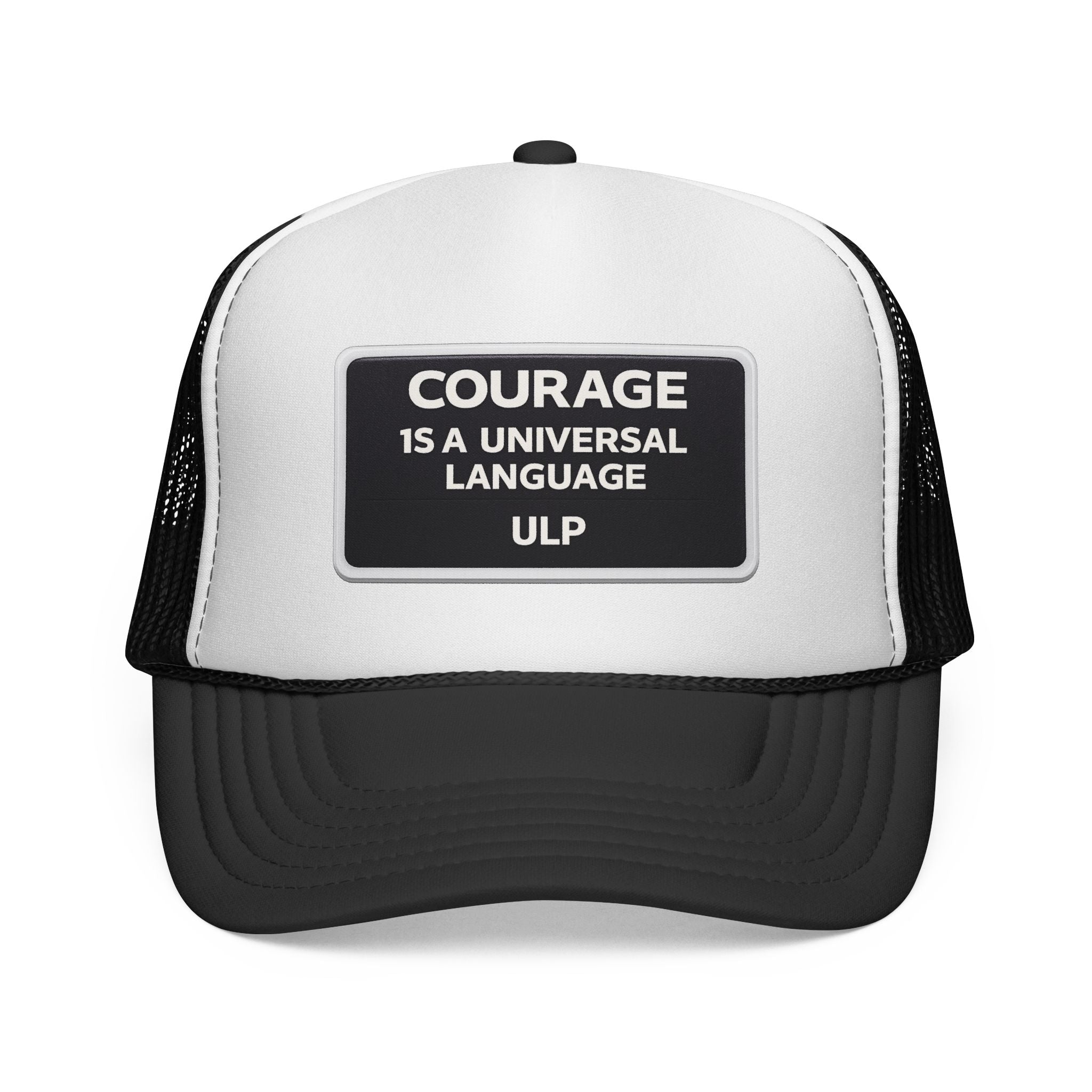 Courage Patch Trucker Cap — "Courage Is A Universal Language" Mesh Hat