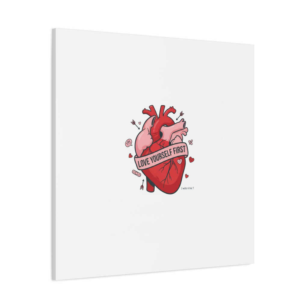 Love Yourself First Canvas, Hearts-with-a-Twist, Anti-Valentine Art