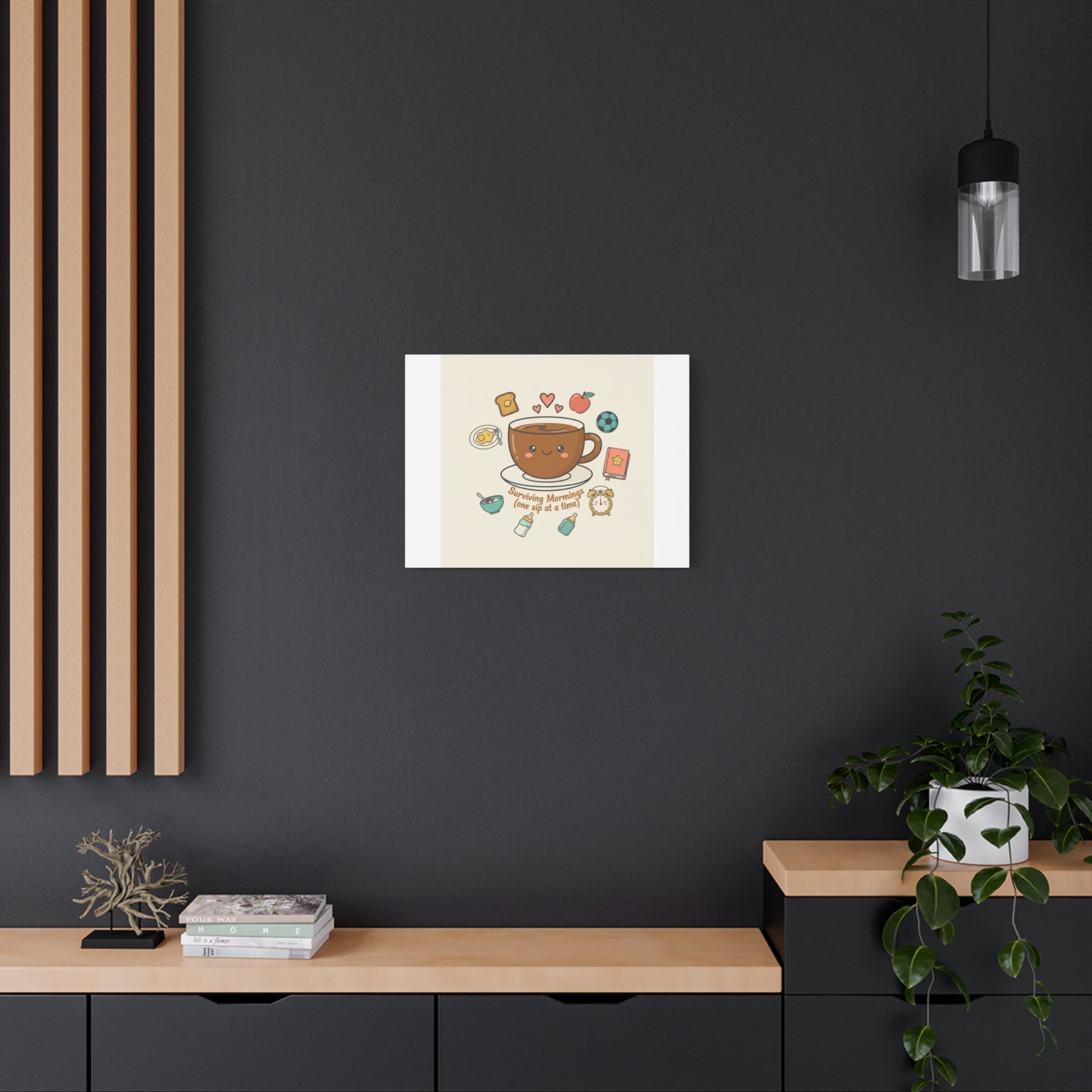 Surviving Mornings (One Sip at a Time) Canvas | Parenting Morning Humor, Coffee & Kids