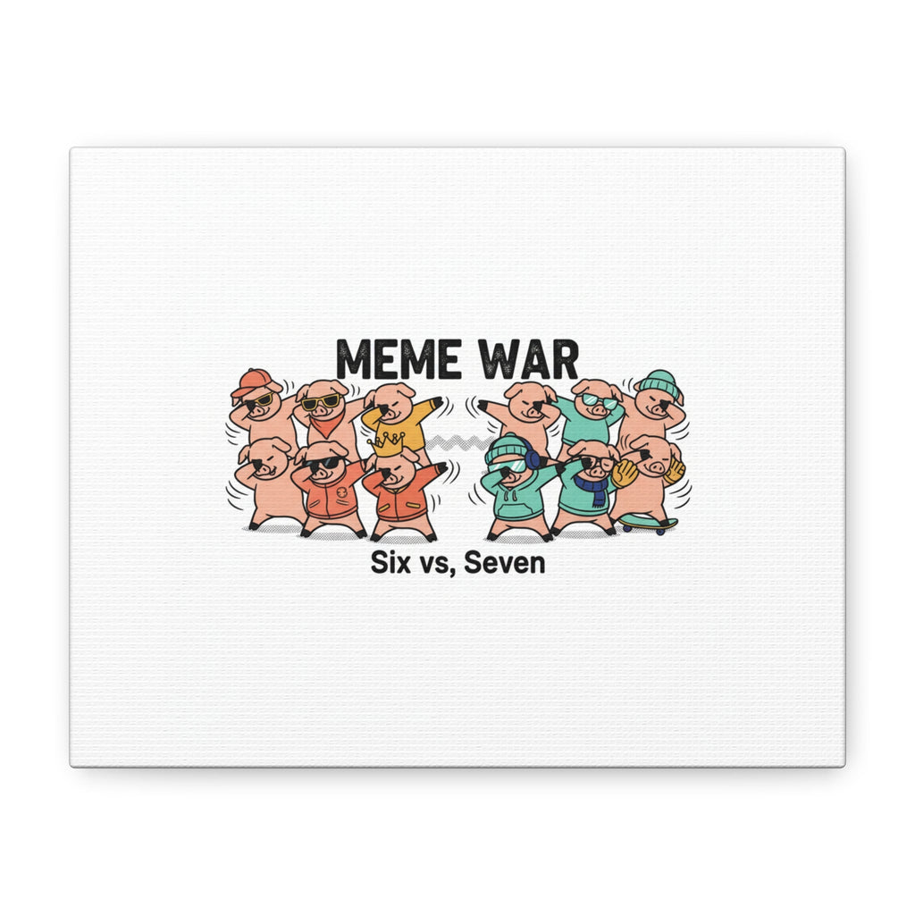 Meme War: Six vs. Seven Canvas Wall Art