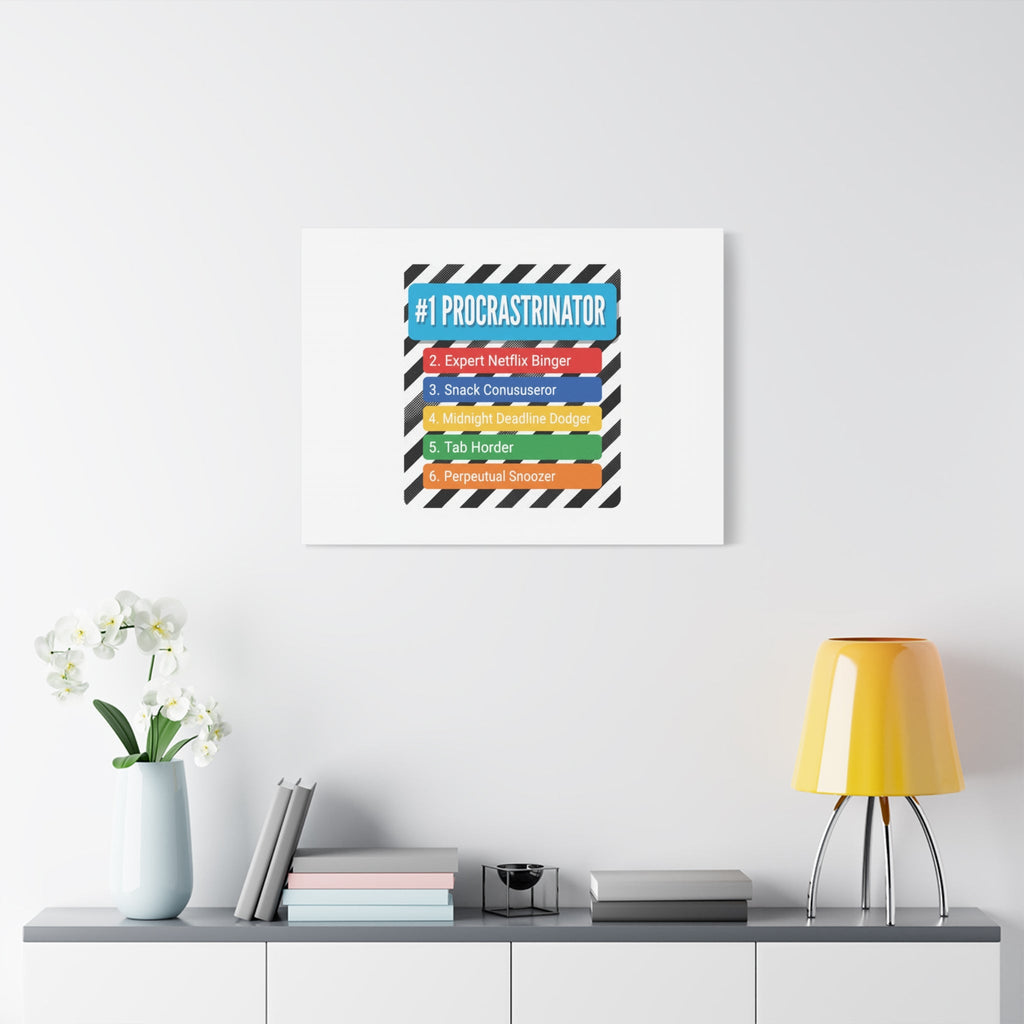 #1 Procrastinator Canvas, Rank-Style List Poster | Top-List Ranking Obsession