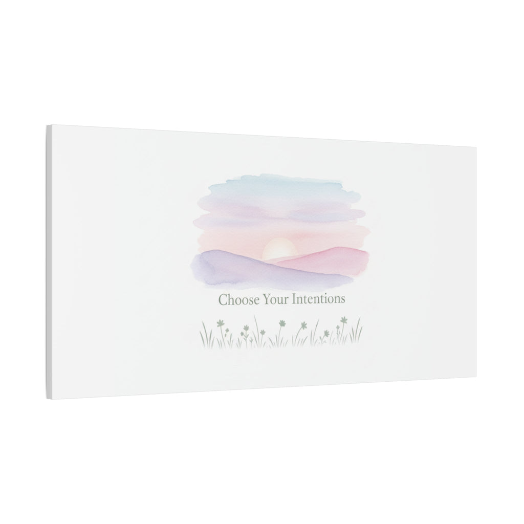Choose Your Intentions Canvas, soft wellness poster, pastel gradient mindfulness art