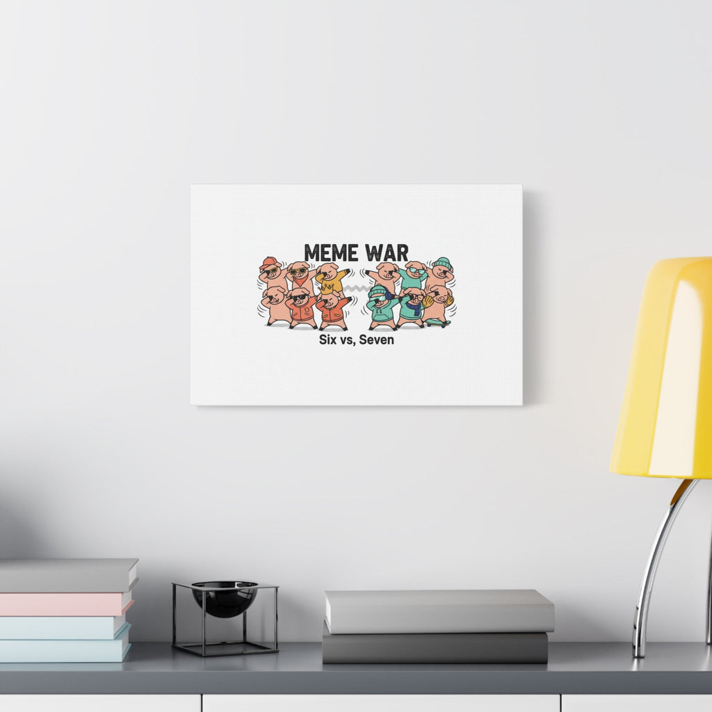 Meme War: Six vs. Seven Canvas Wall Art