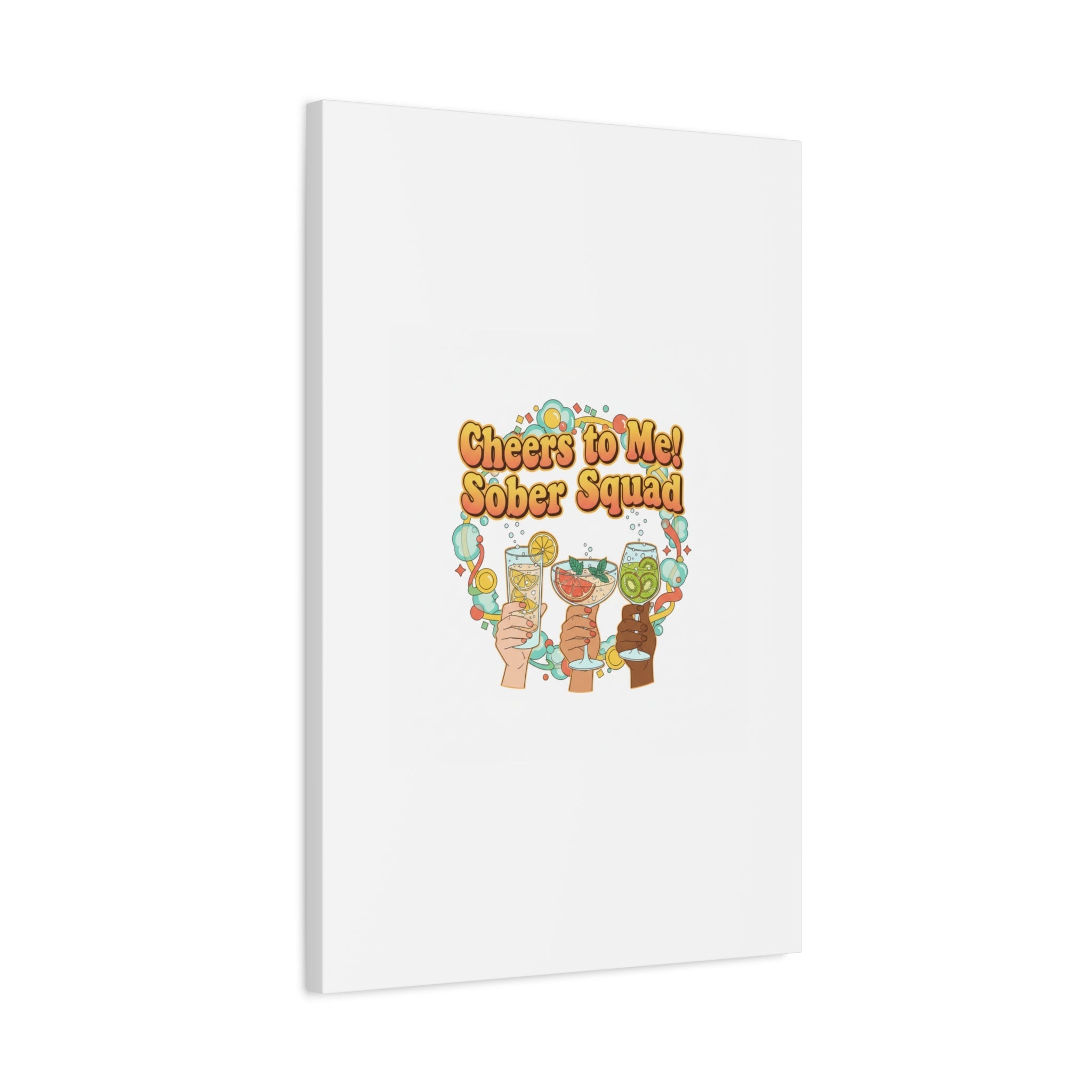 Cheers to Me Sober Squad Canvas | Dry January Mocktail Art