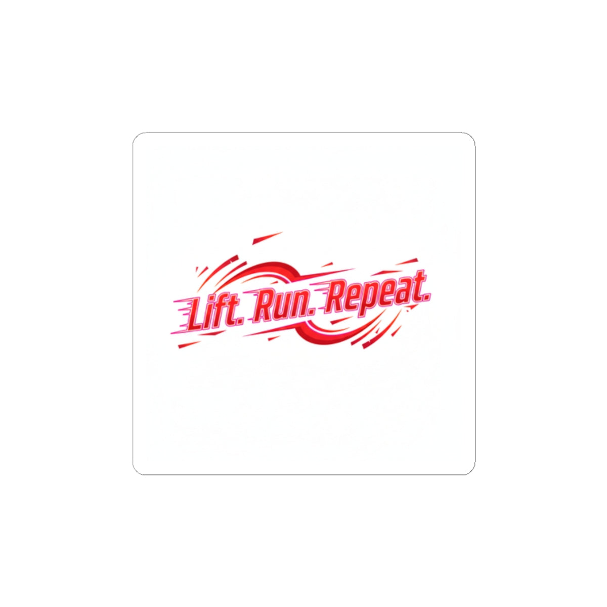 Lift Run Repeat Sticker | Fitness Motivation, Gym Mantra
