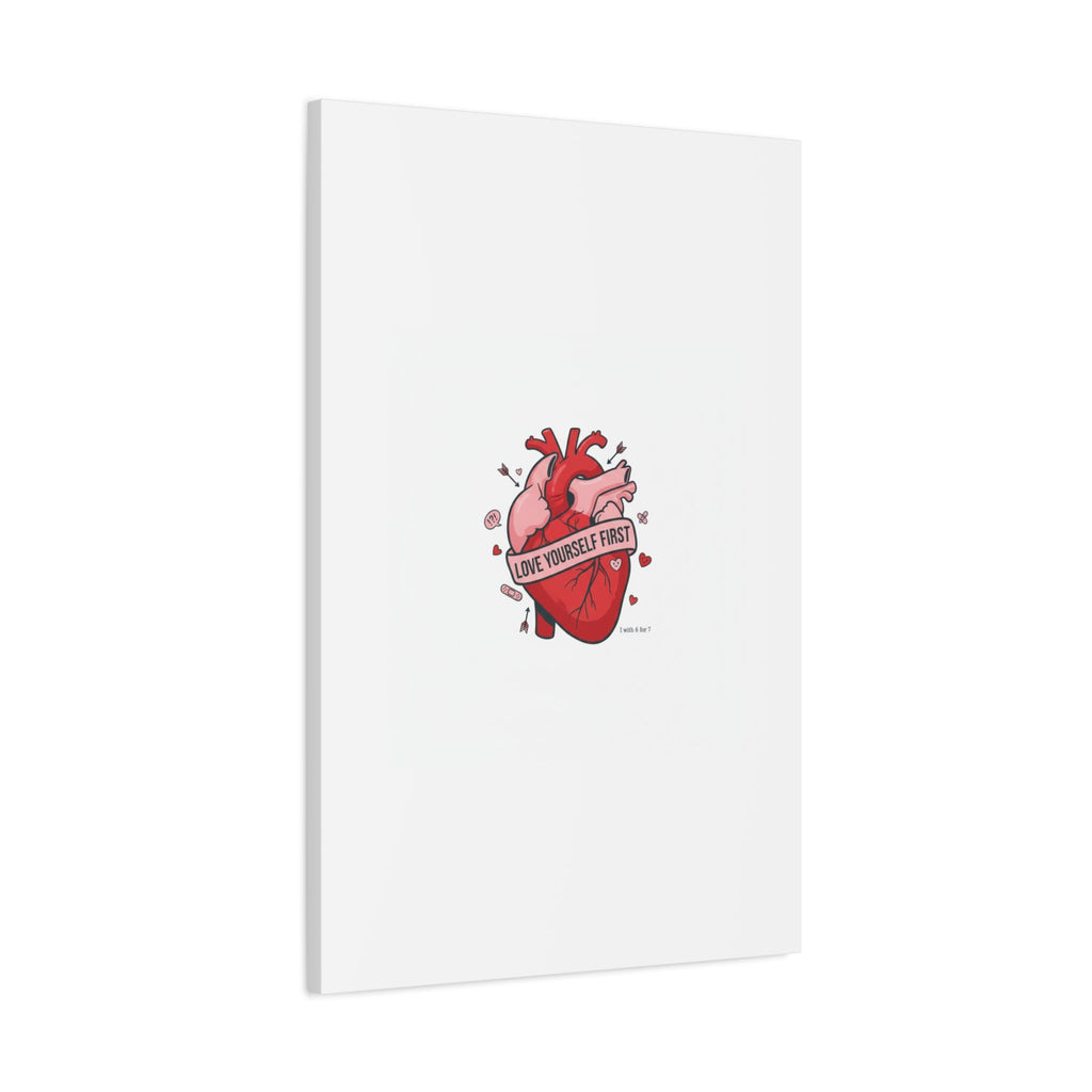 Love Yourself First Canvas, Hearts-with-a-Twist, Anti-Valentine Art