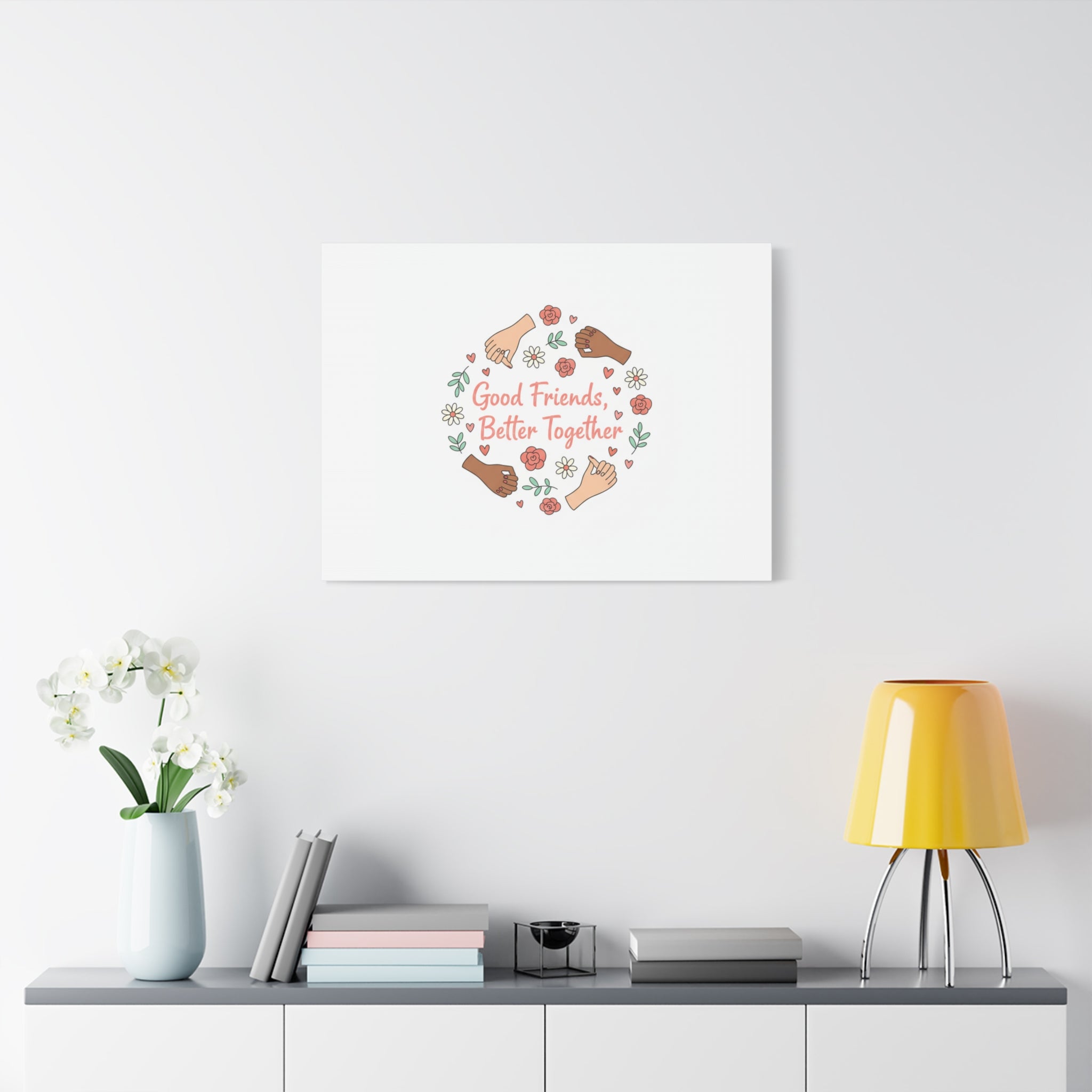 Good Friends Better Together Canvas | Friendship Valentine, Platonic Love