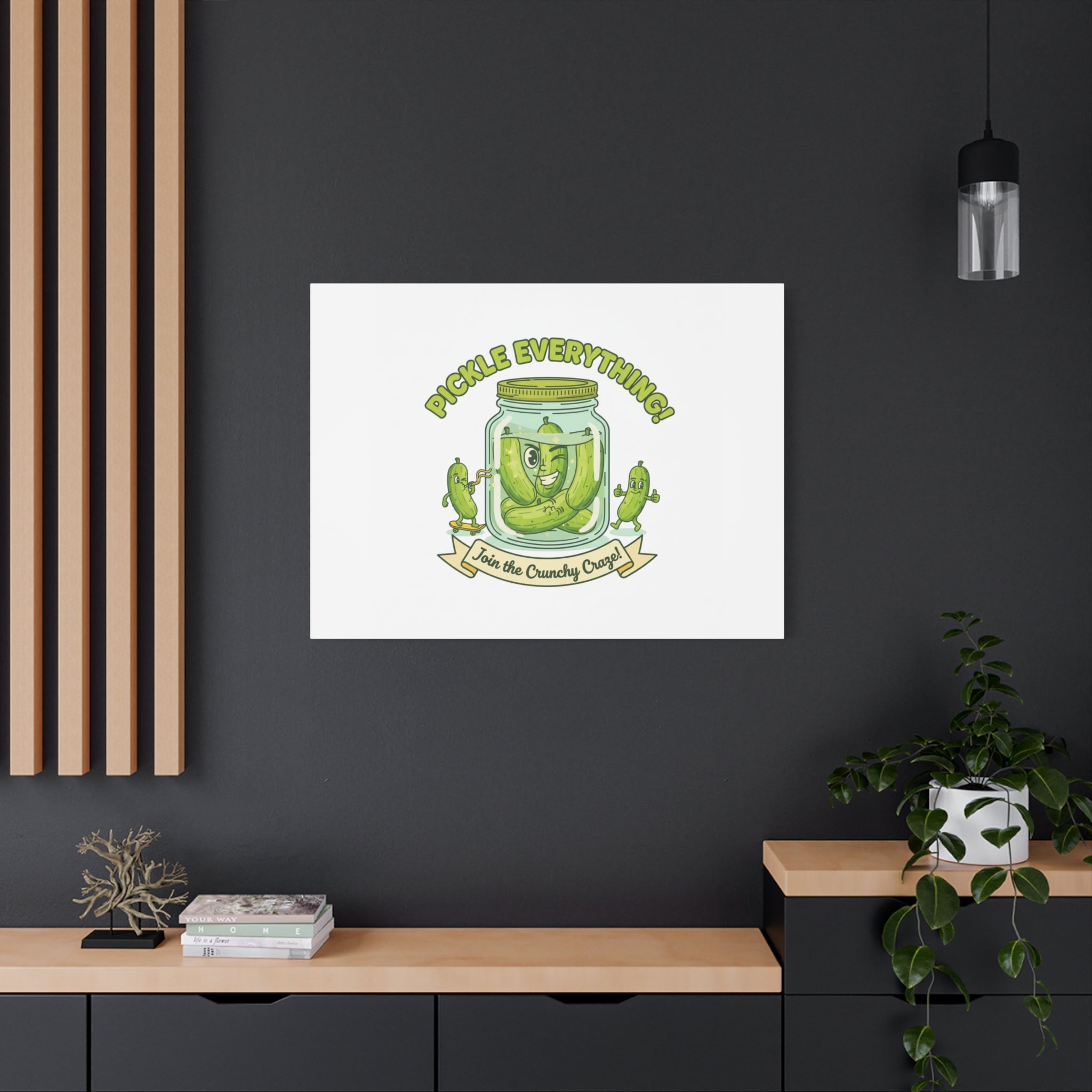 Pickle Everything! Matte Canvas | Brine Design, Pickle Lover Art