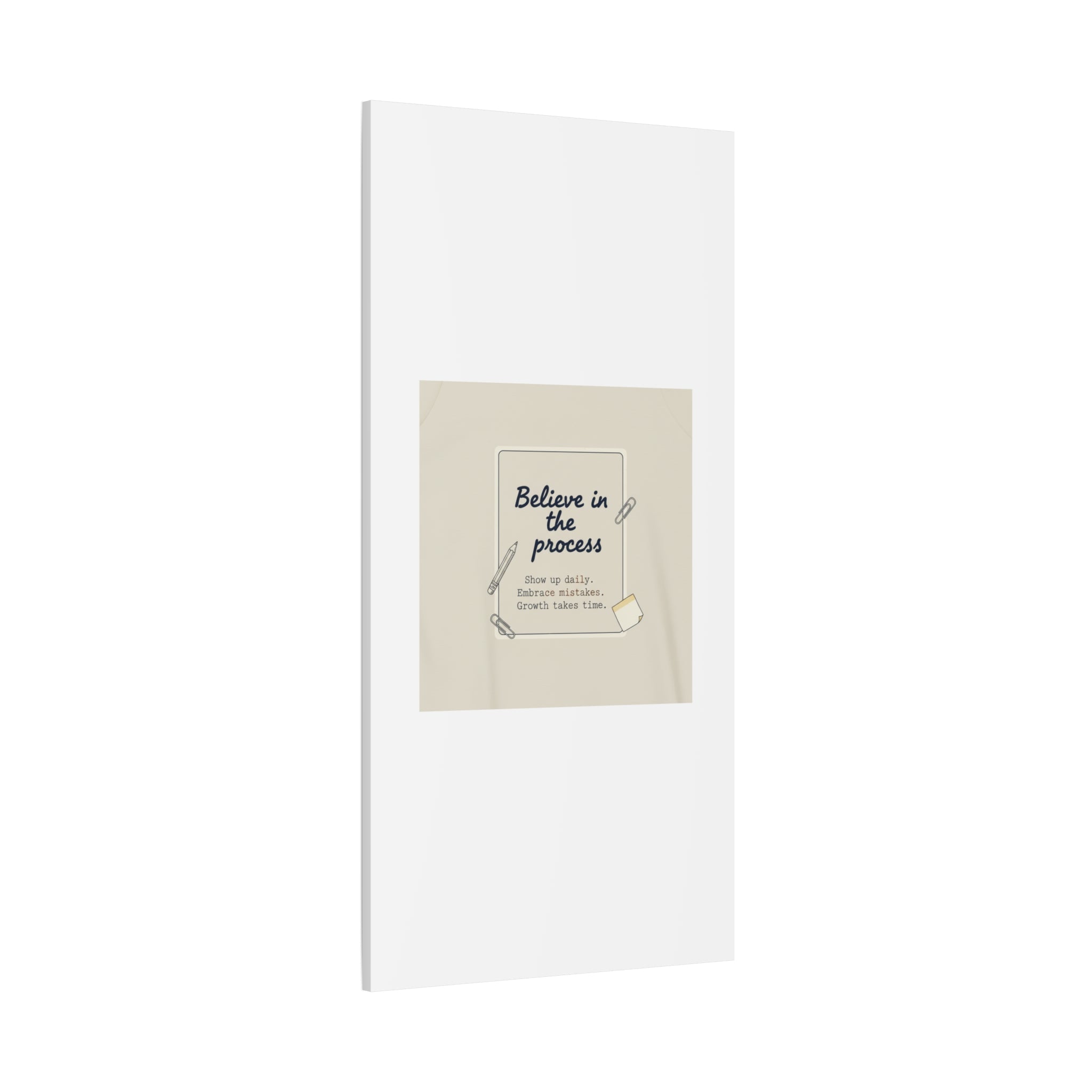 Believe in the Process Canvas | analogue note to self, handwritten reminder décor
