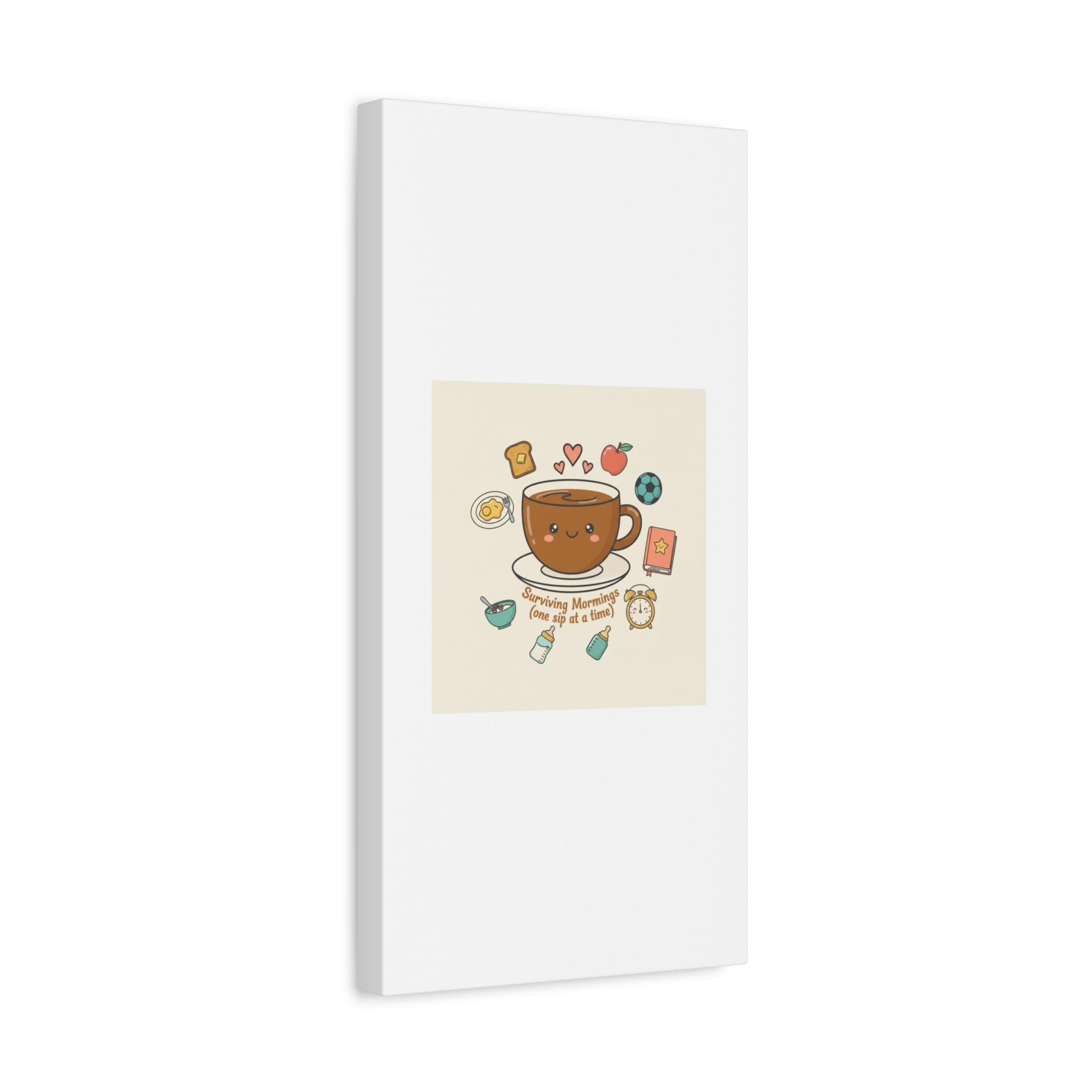 Surviving Mornings (One Sip at a Time) Canvas | Parenting Morning Humor, Coffee & Kids