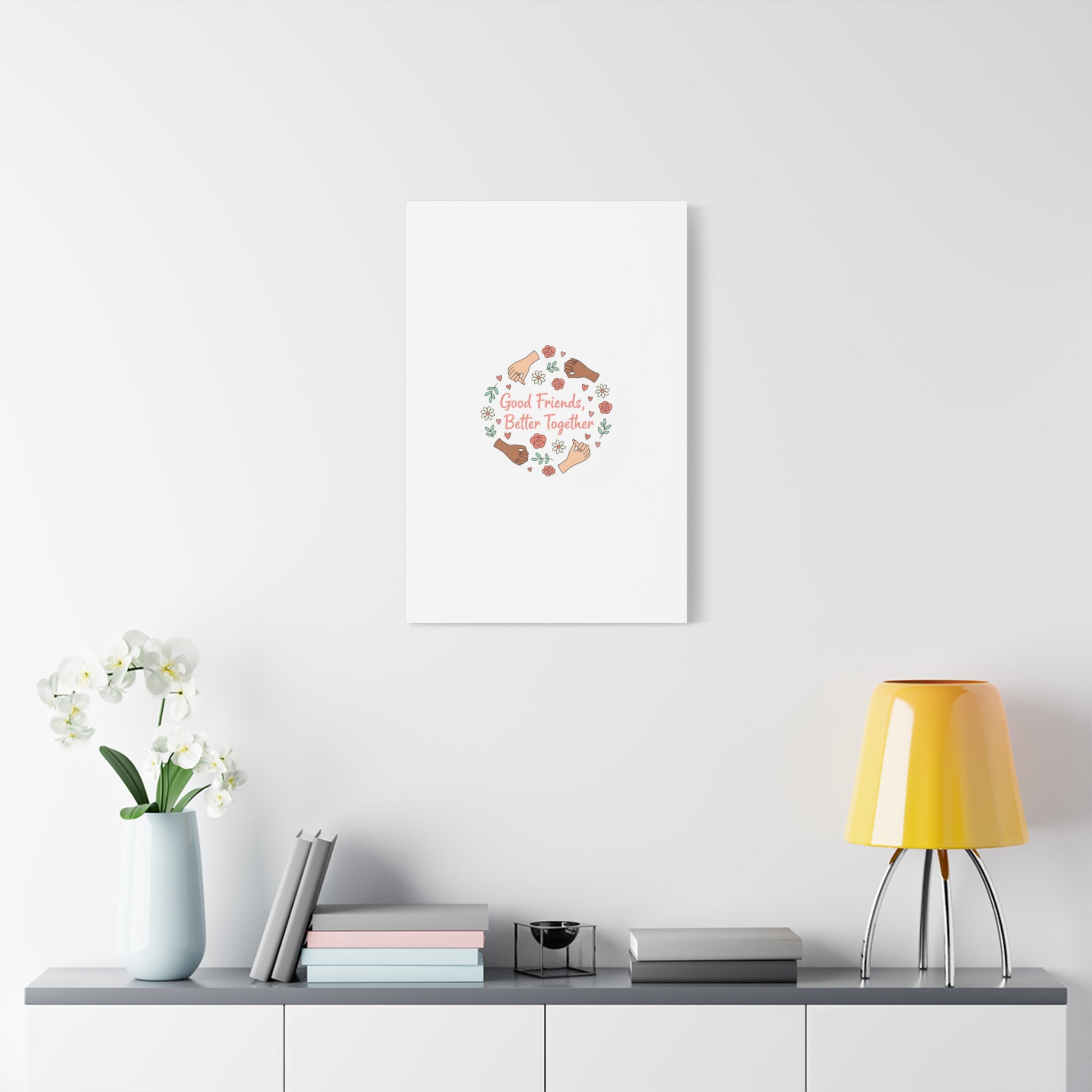 Good Friends Better Together Canvas | Friendship Valentine, Platonic Love