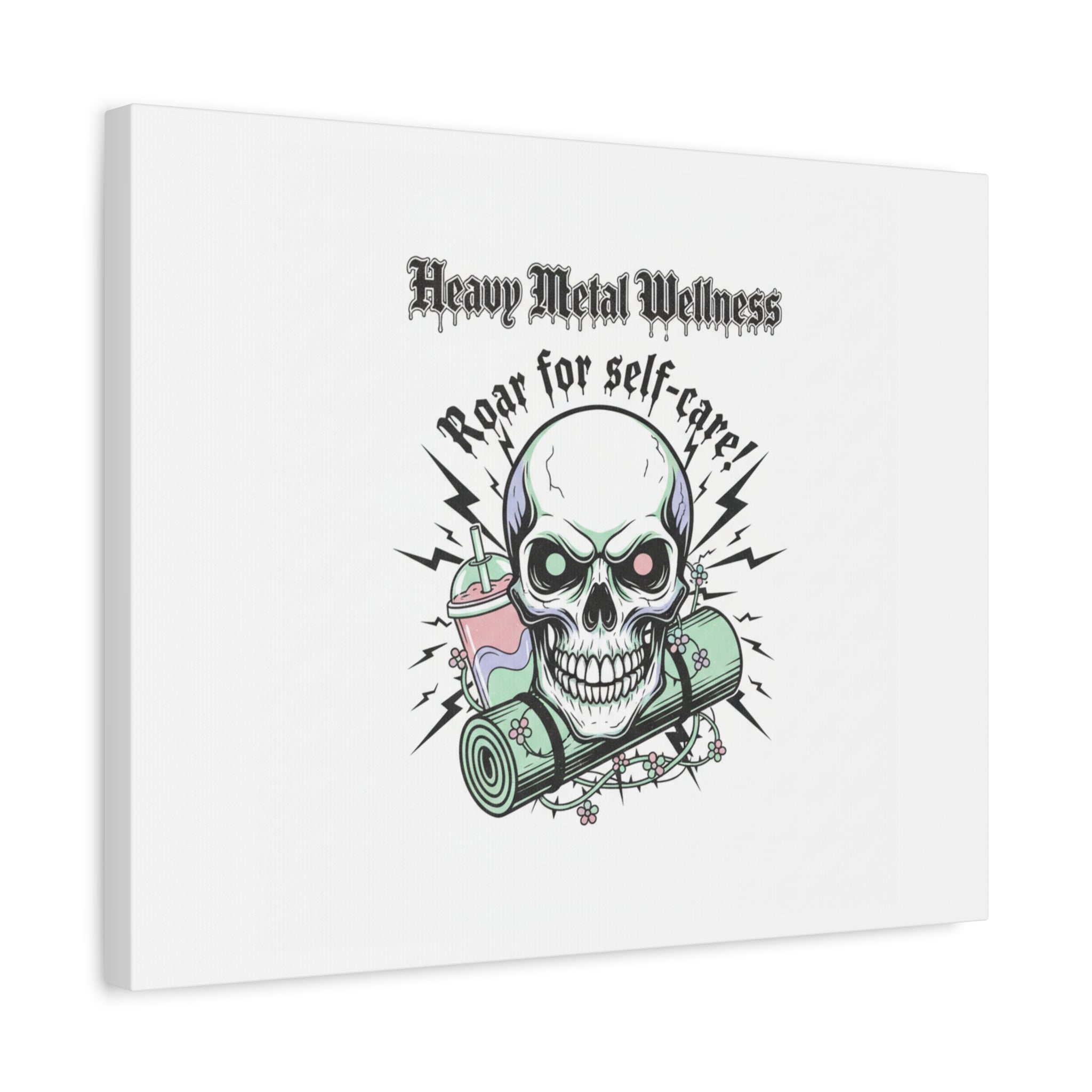 Roar for Self-Care Skull Canvas | heavy metal wellness, gothic wellness quote