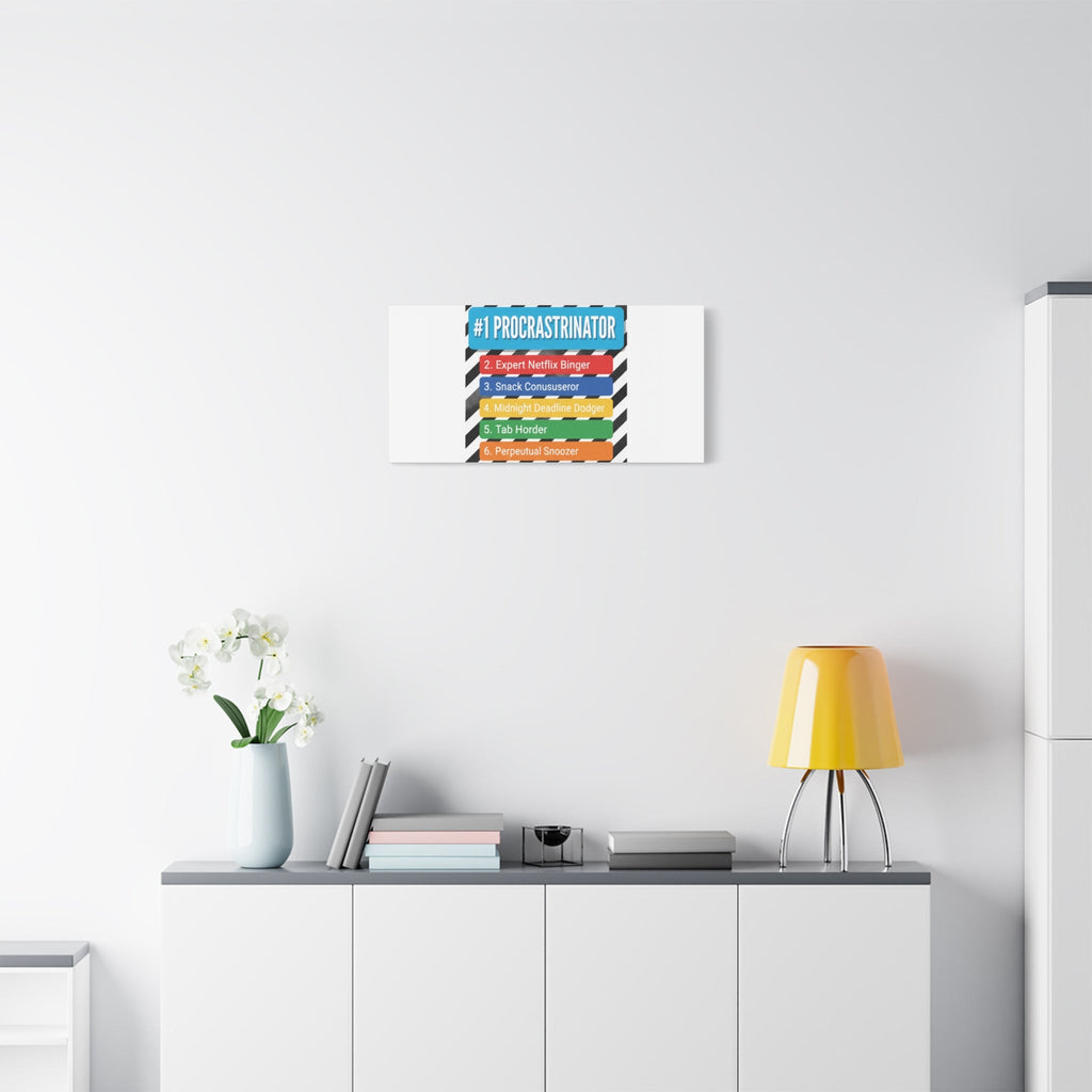 #1 Procrastinator Canvas, Rank-Style List Poster | Top-List Ranking Obsession