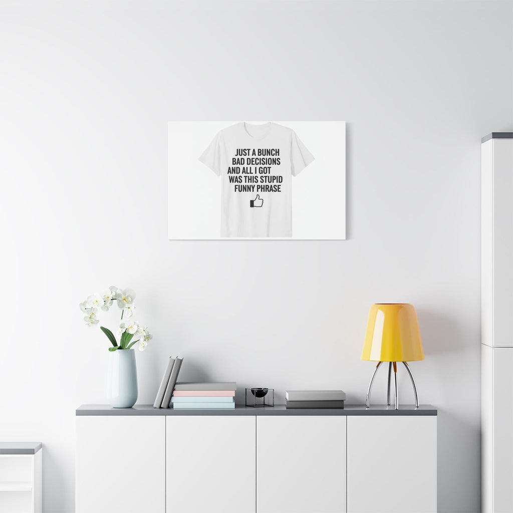 self-deprecating quote Canvas | sarcastic introvert wall art, anxiety humor