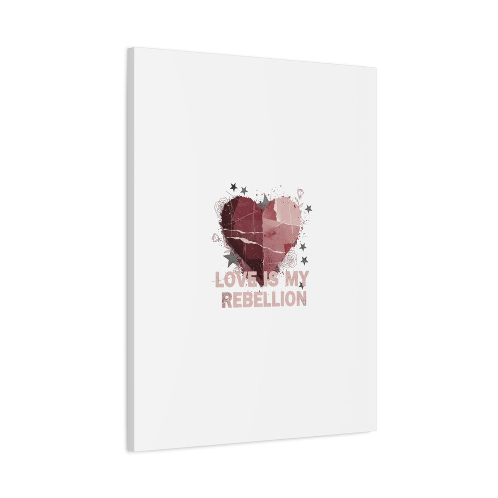 Love Is My Rebellion Canvas | Soft Grunge Hearts, Distressed Valentine Collage