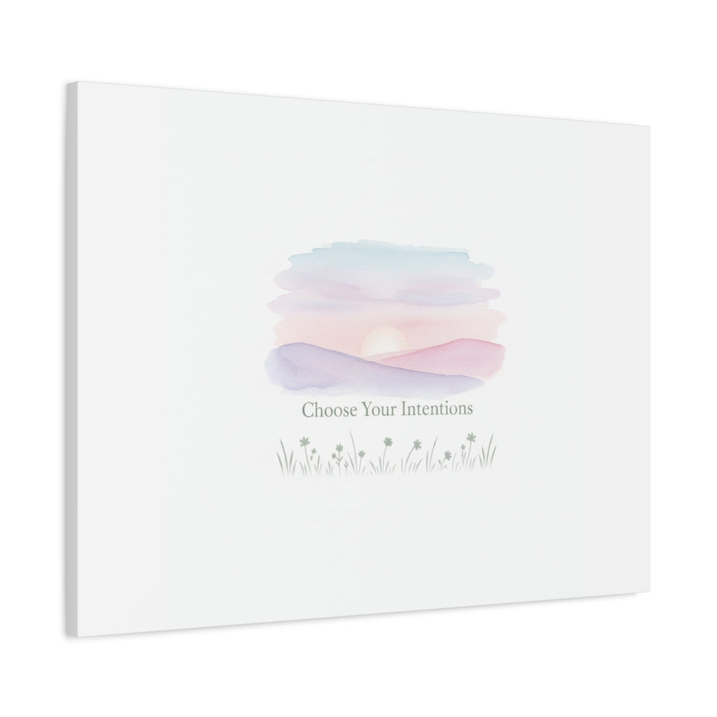 Choose Your Intentions Canvas, soft wellness poster, pastel gradient mindfulness art