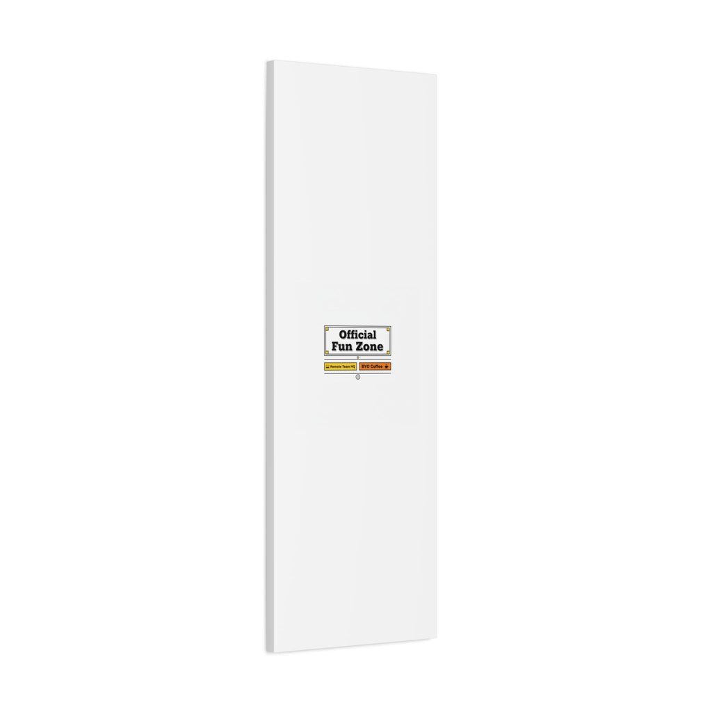 Official Fun Zone Canvas, Office Sign Parody, Workplace Humor, Notice Label