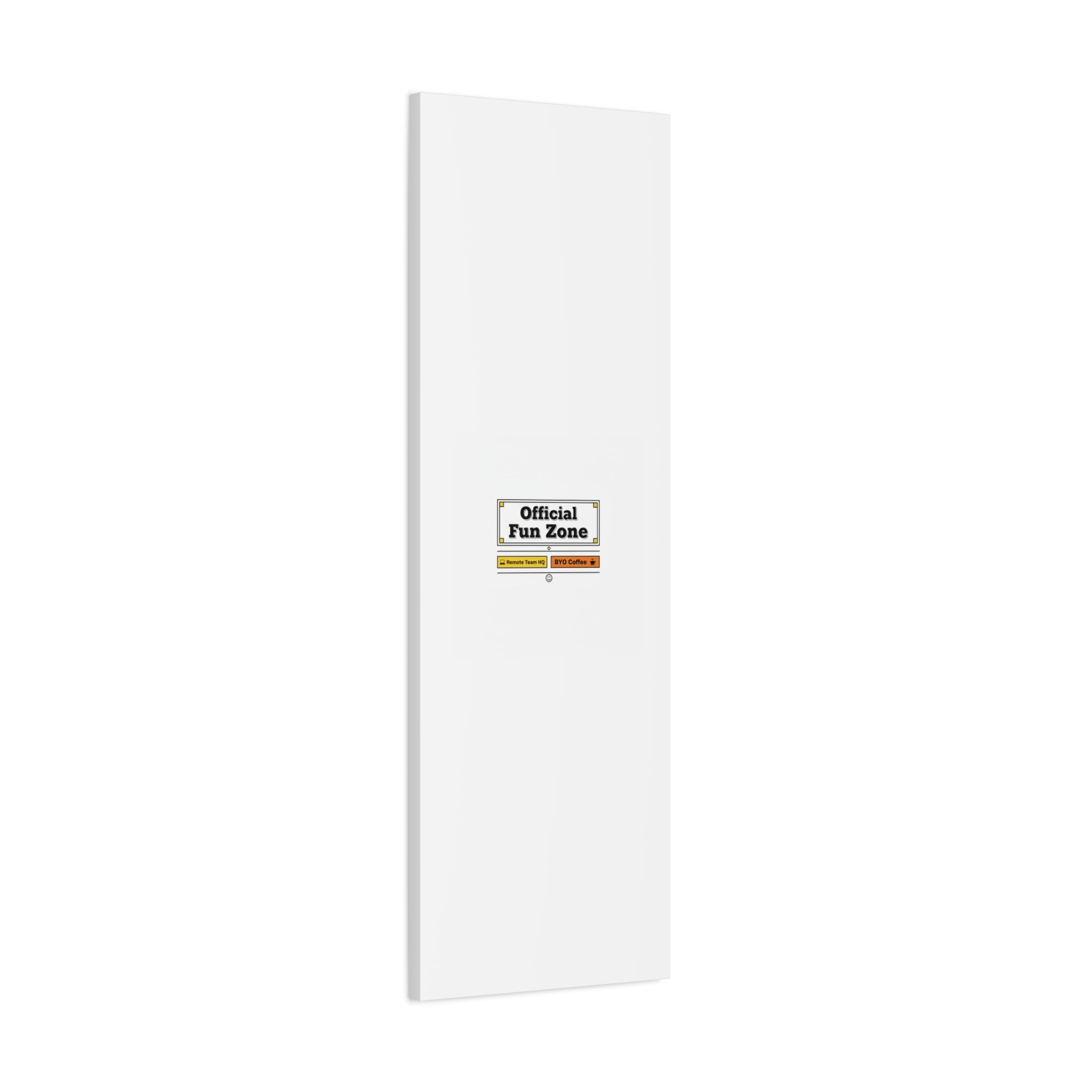 Official Fun Zone Canvas, Office Sign Parody, Workplace Humor, Notice Label