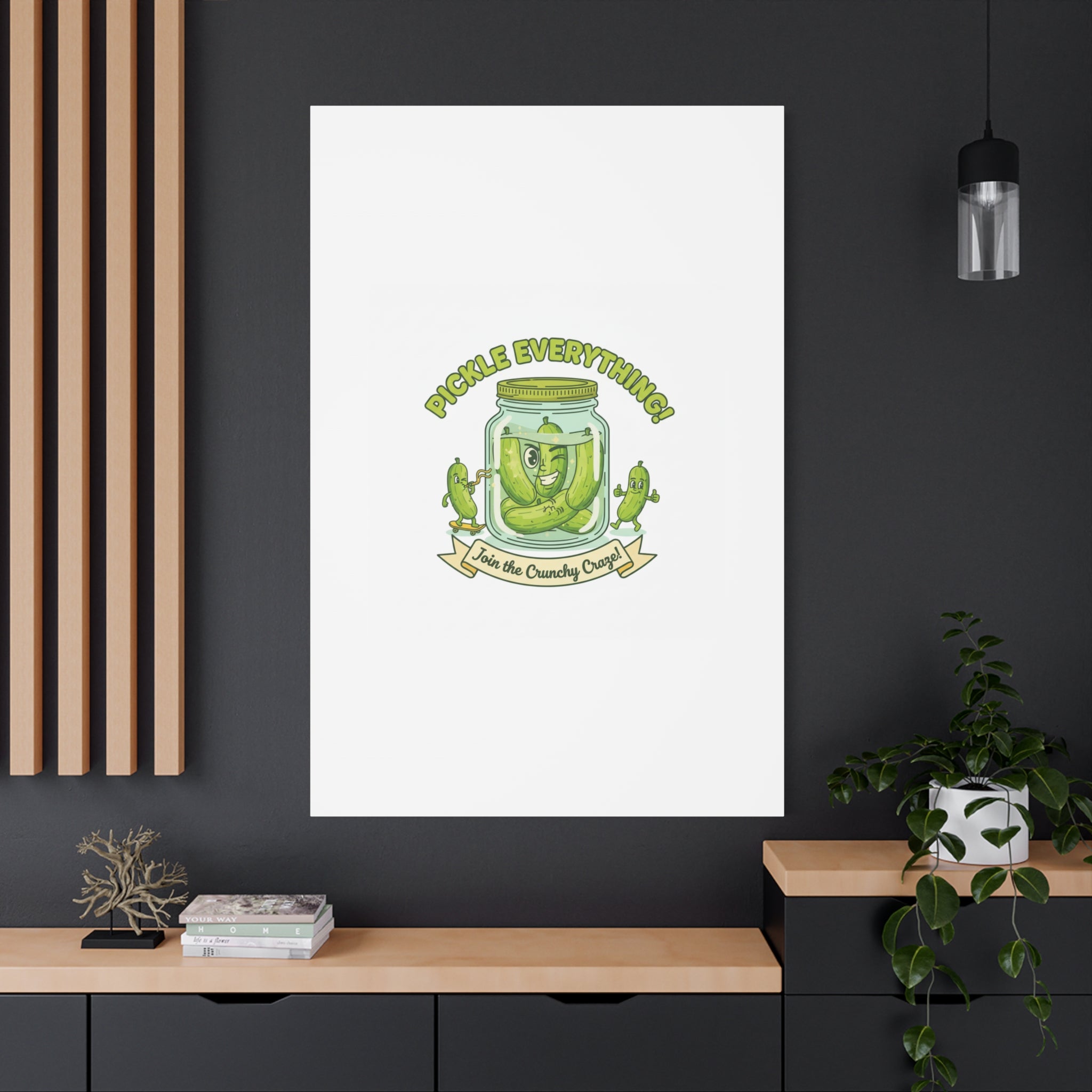 Pickle Everything! Matte Canvas | Brine Design, Pickle Lover Art