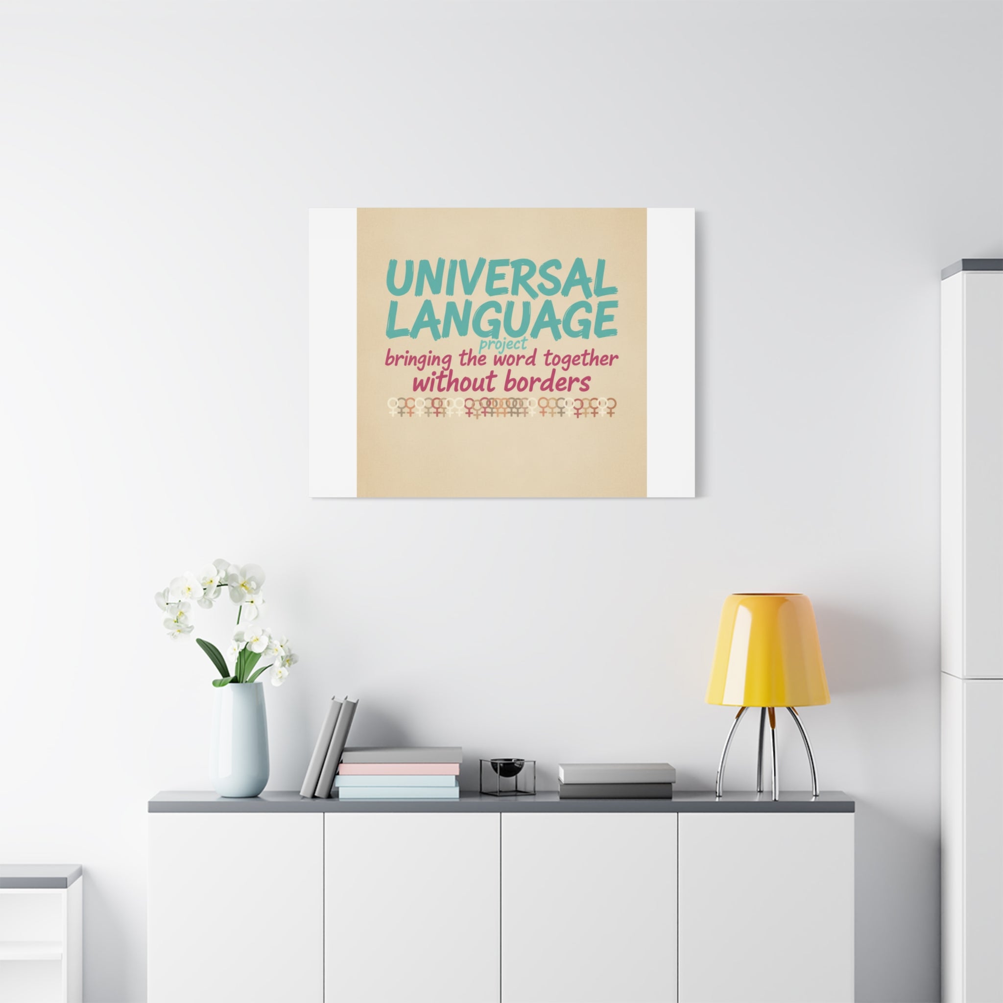 Universal Language Canvas | empowerment slogan, equality wall art