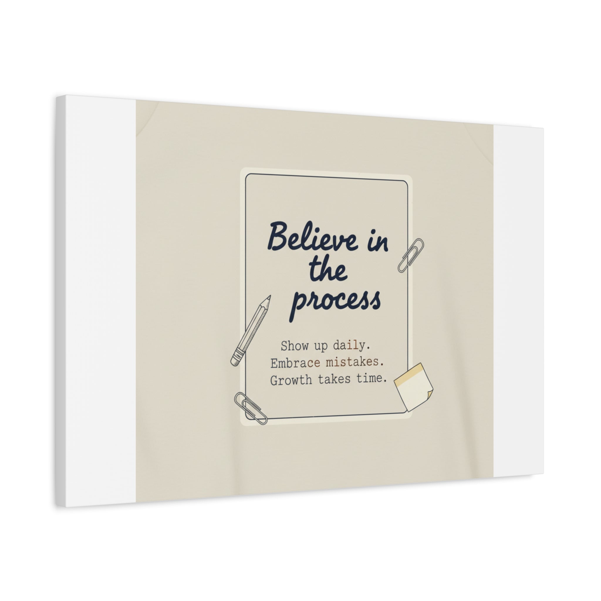 Believe in the Process Canvas | analogue note to self, handwritten reminder décor