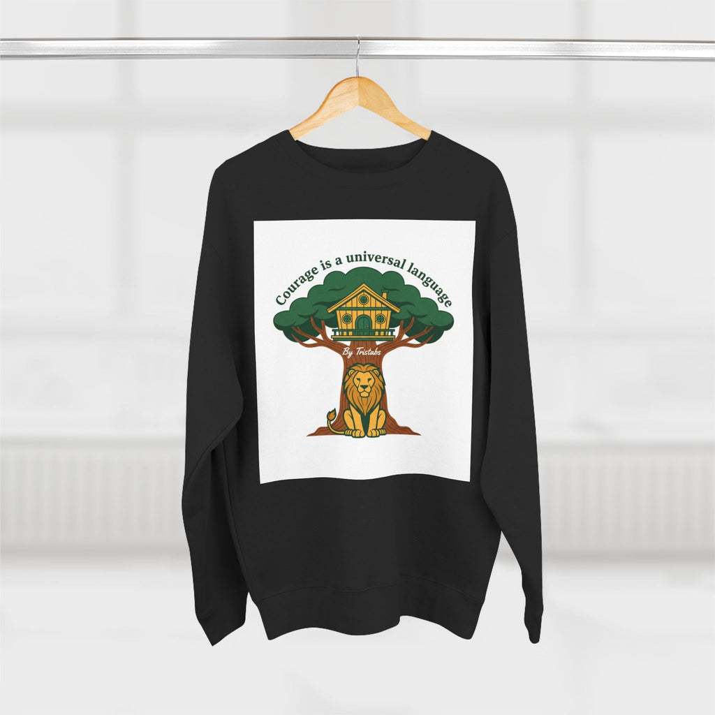 Curage Is a Universal Language Crewneck Sweatshirt — Teistan’s Tree House Back Patch