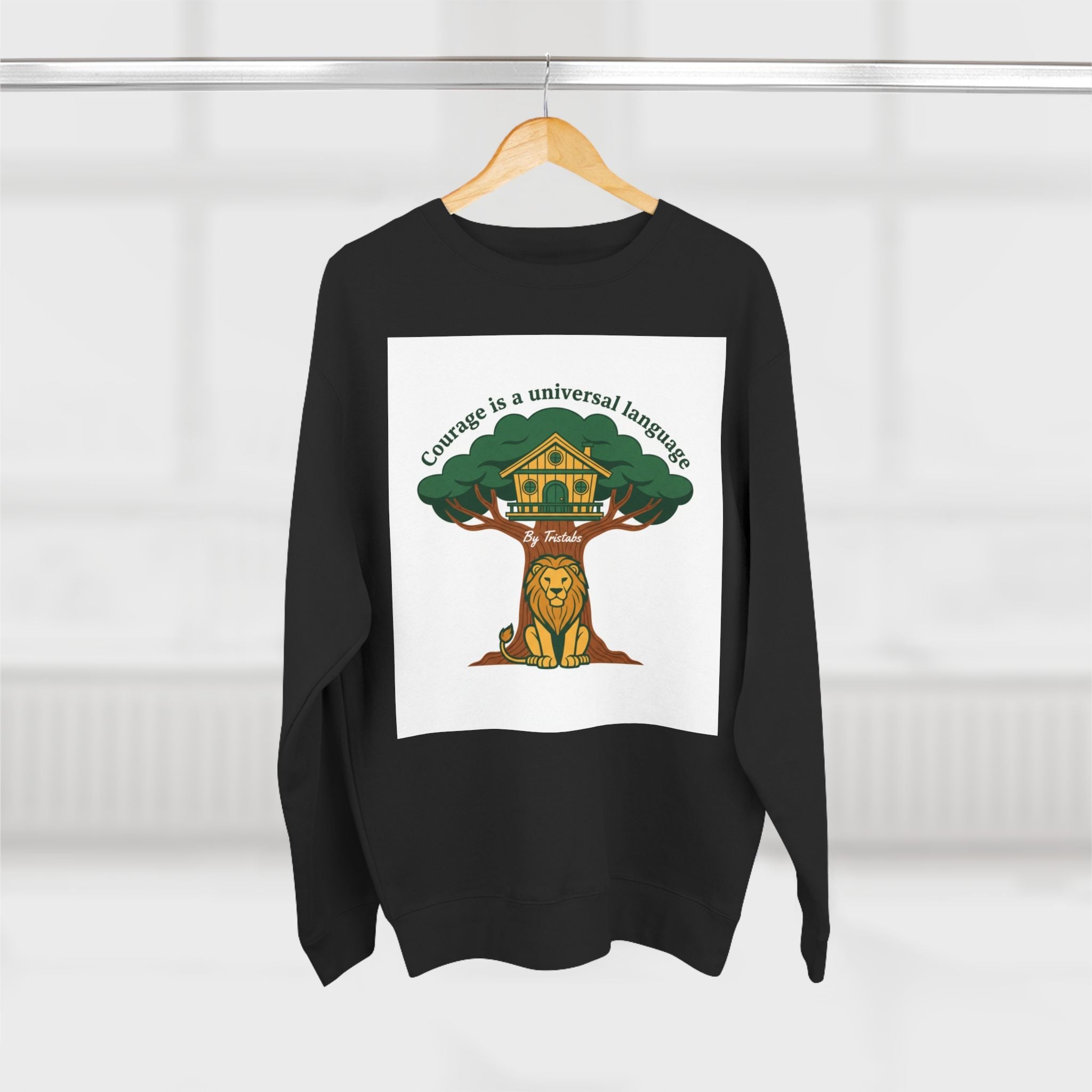 Curage Is a Universal Language Crewneck Sweatshirt — Teistan’s Tree House Back Patch