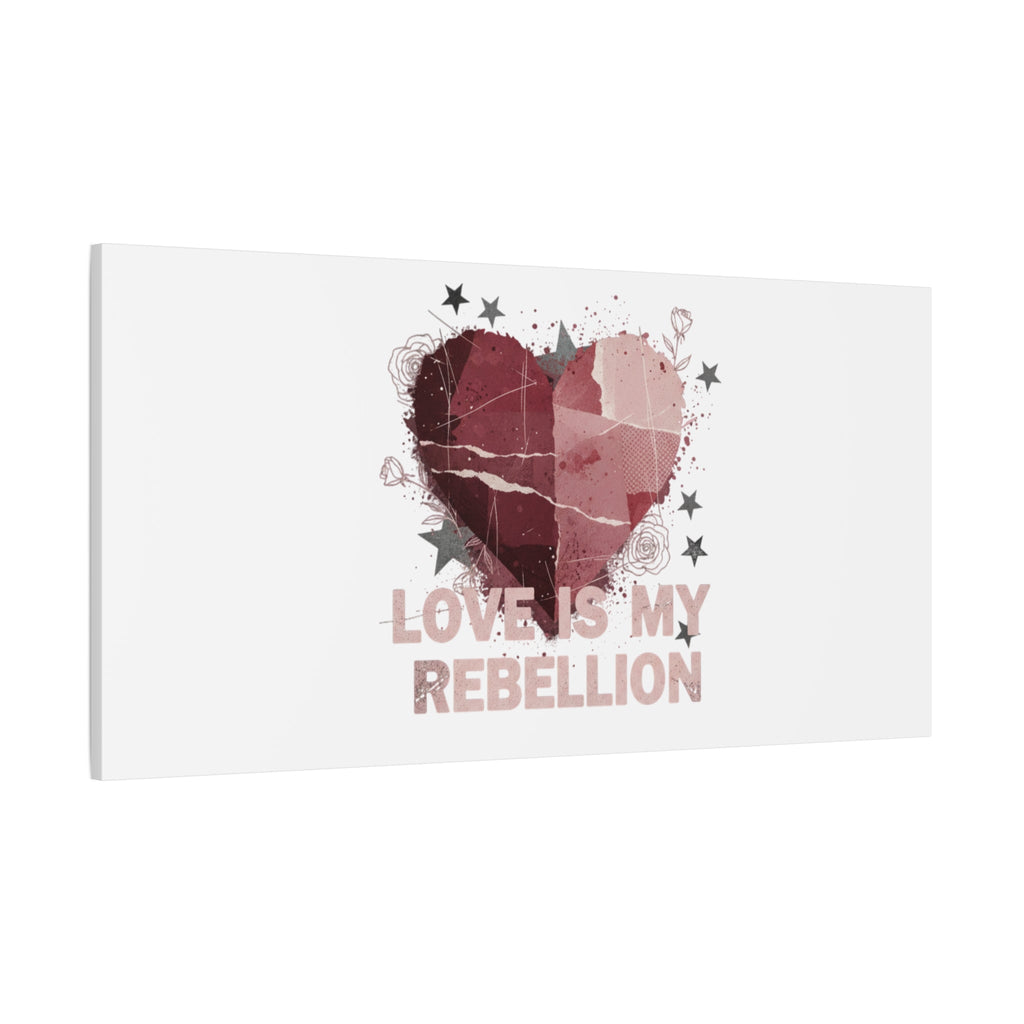 Love Is My Rebellion Canvas | Soft Grunge Hearts, Distressed Valentine Collage