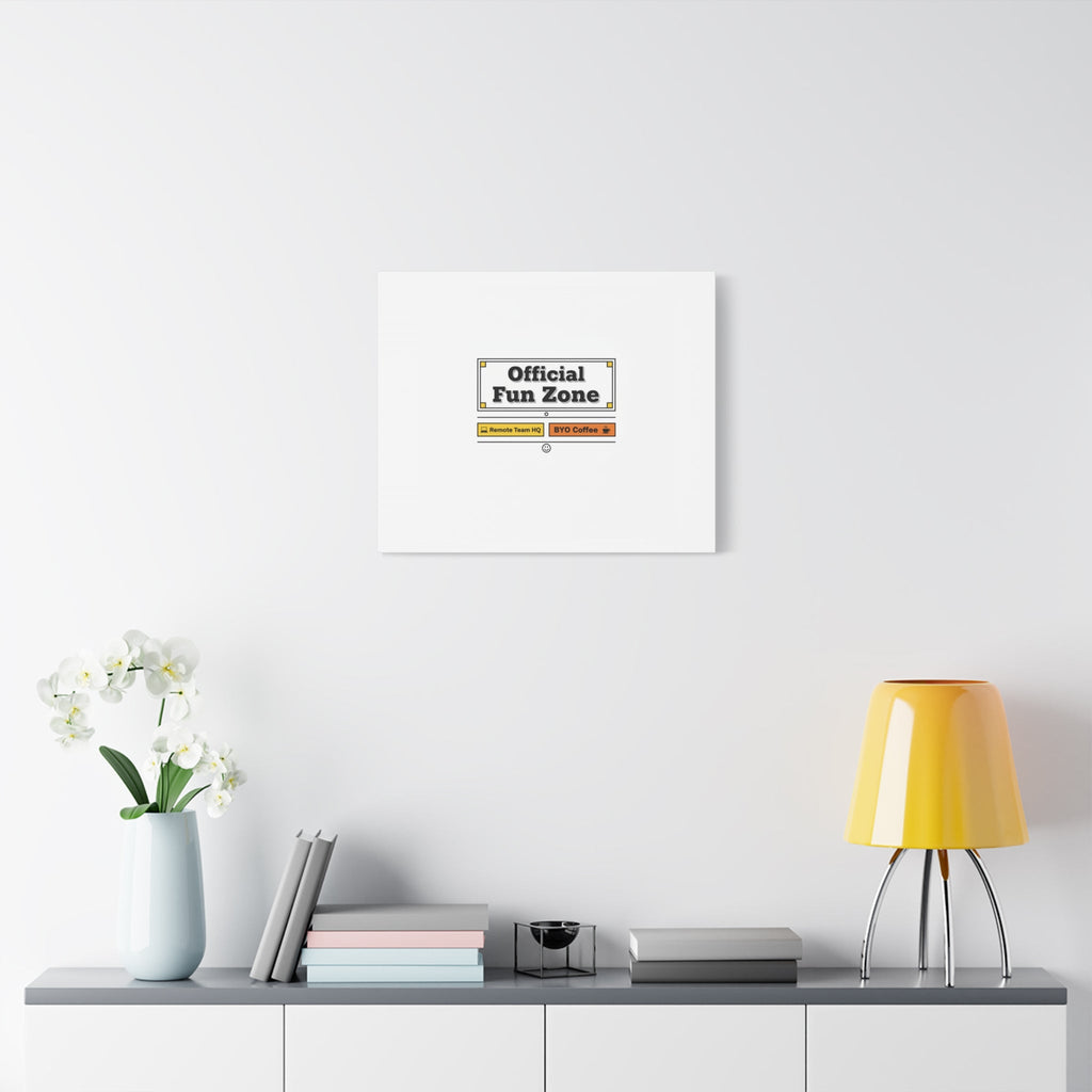 Official Fun Zone Canvas, Office Sign Parody, Workplace Humor, Notice Label
