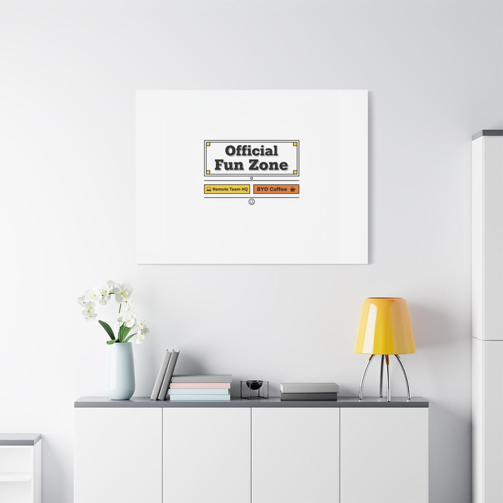Official Fun Zone Canvas, Office Sign Parody, Workplace Humor, Notice Label