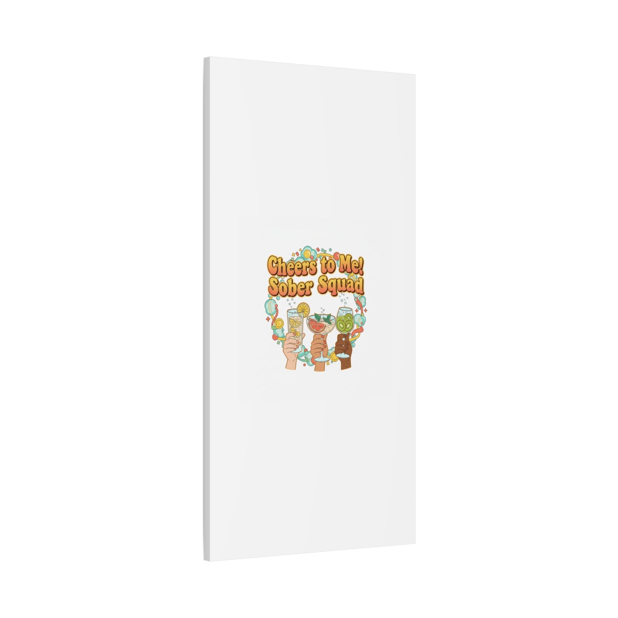 Cheers to Me Sober Squad Canvas | Dry January Mocktail Art